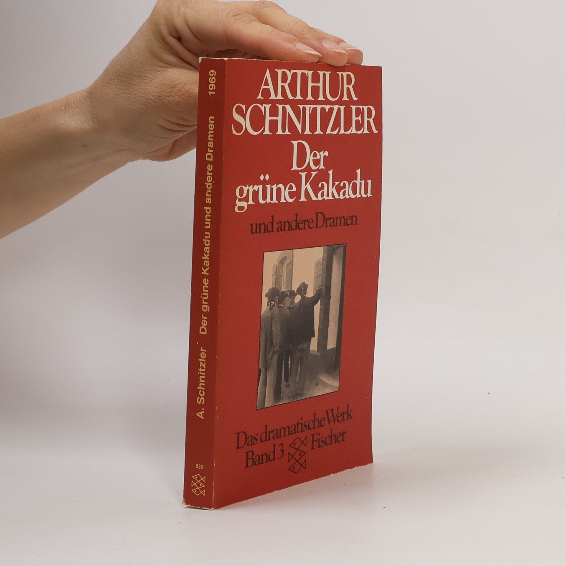 Arthur Schnitzler Das dramatische Werk. Bd. 3