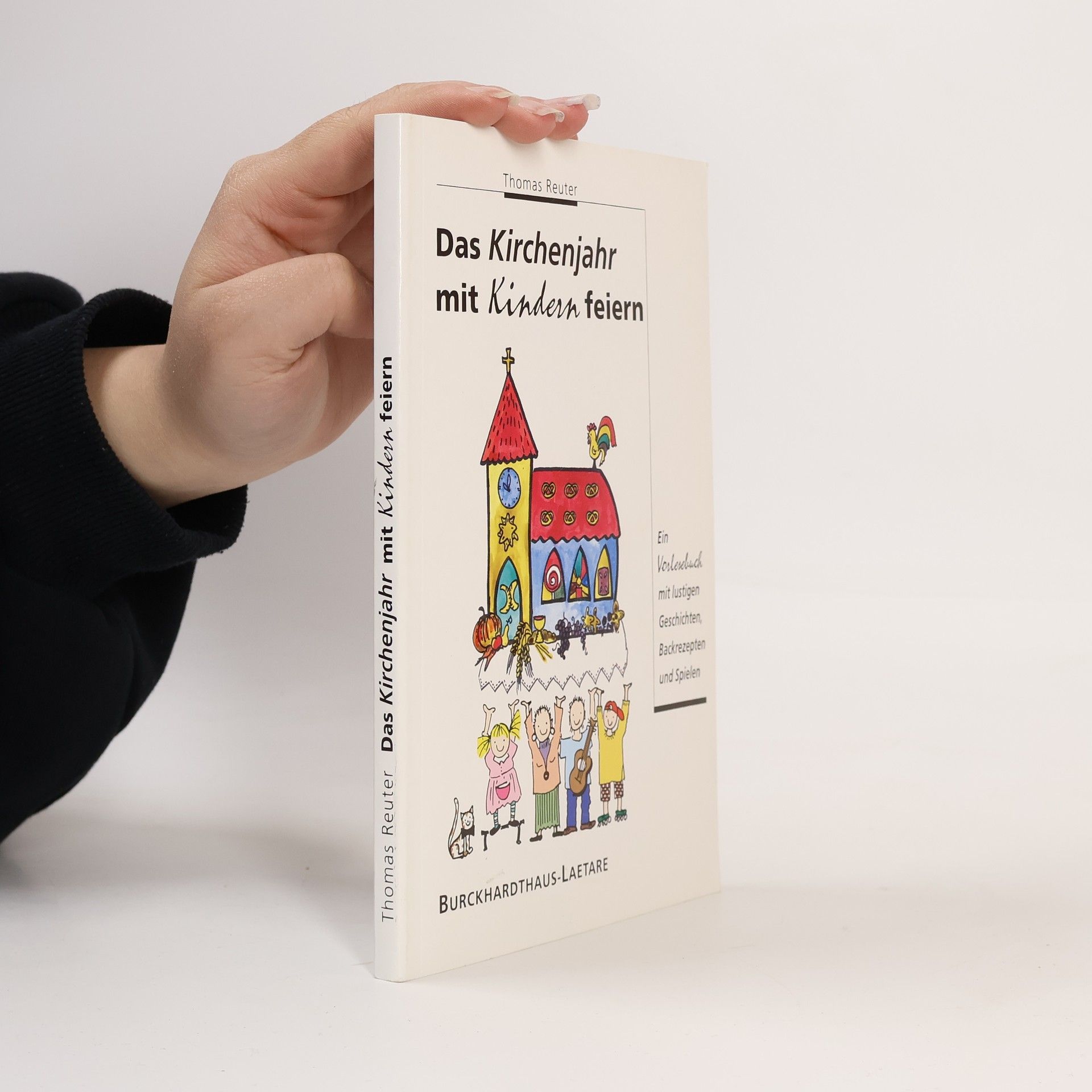 Das Kirchenjahr mit Kindern feiern