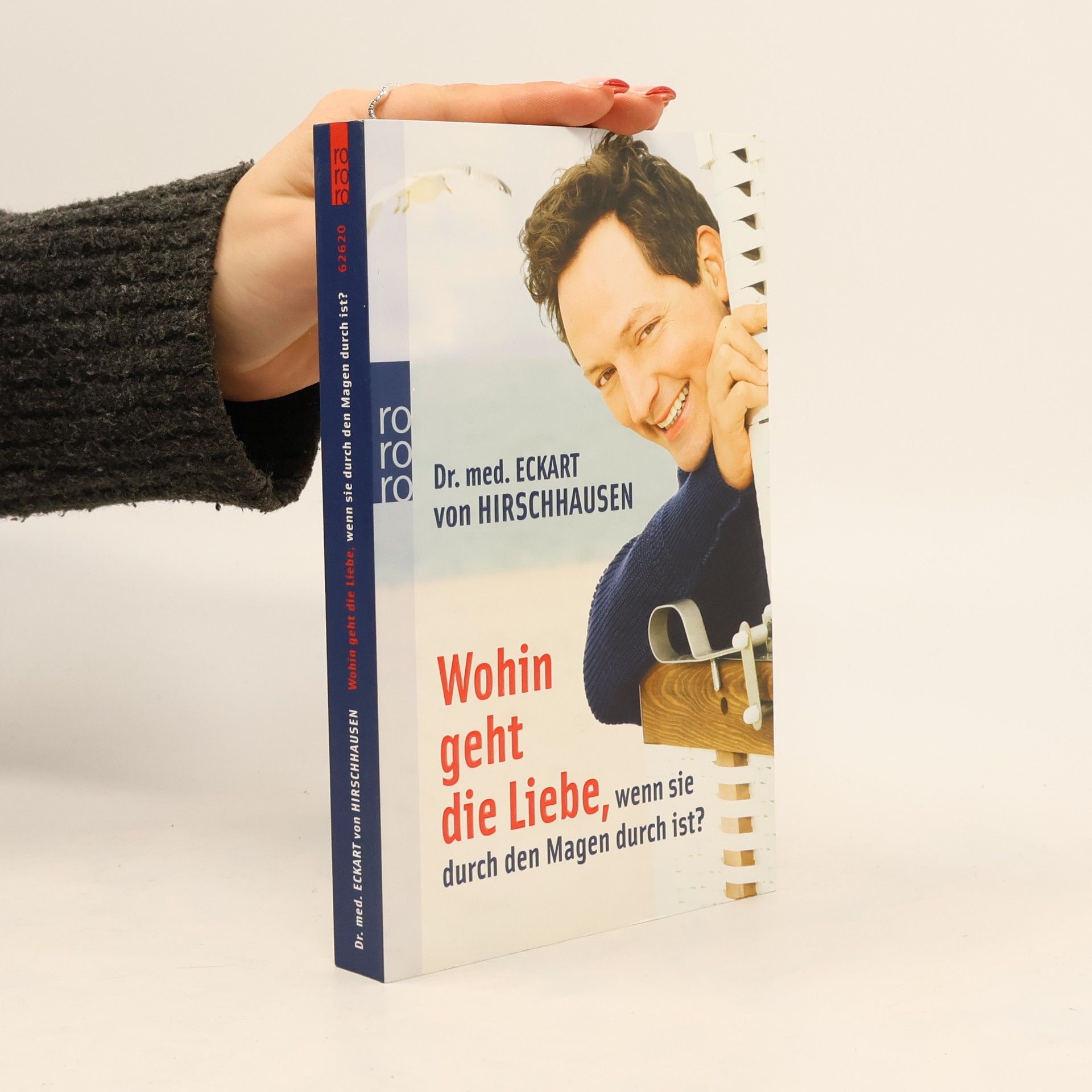 Eckart von Hirschhausen Wohin Geht Die Liebe, Wenn Sie Durch Den Magen Durch Ist?