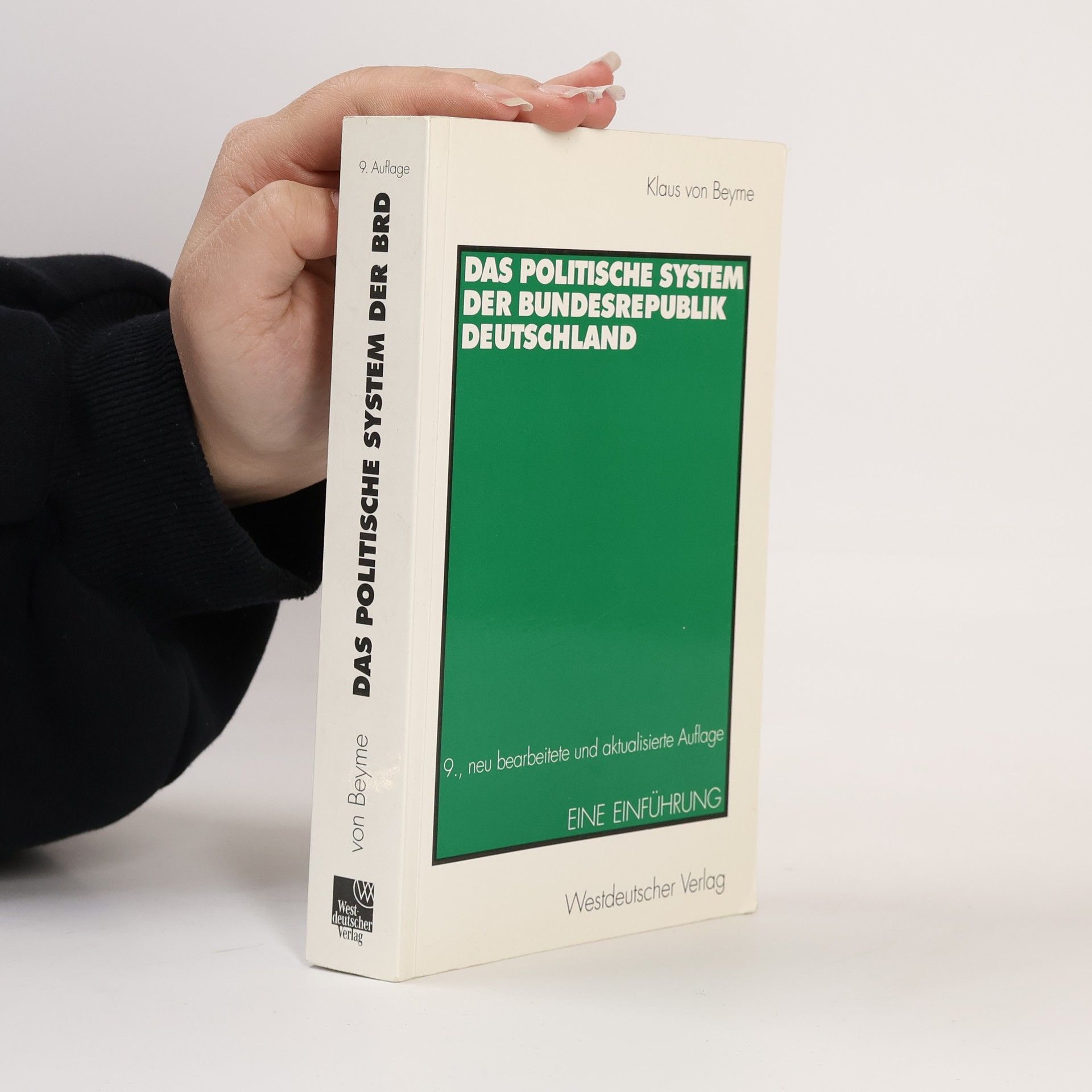 Klaus von Beyme Das politische System der Bundesrepublik Deutschland