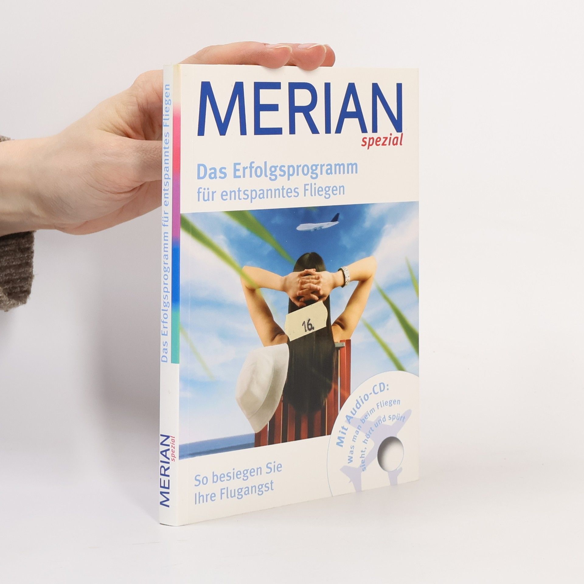 Autorenkollektiv Das Erfolgsprogramm für entspanntes Fliegen