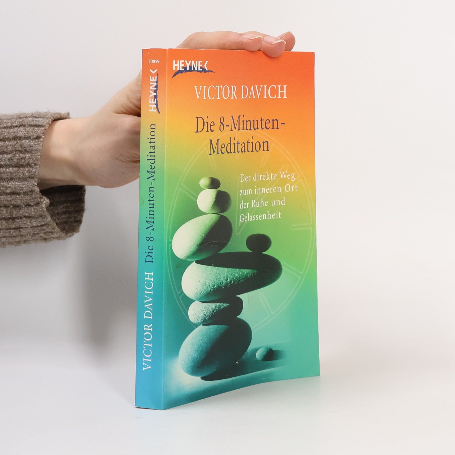 Victor N. Davich Die 8-Minuten-Meditation