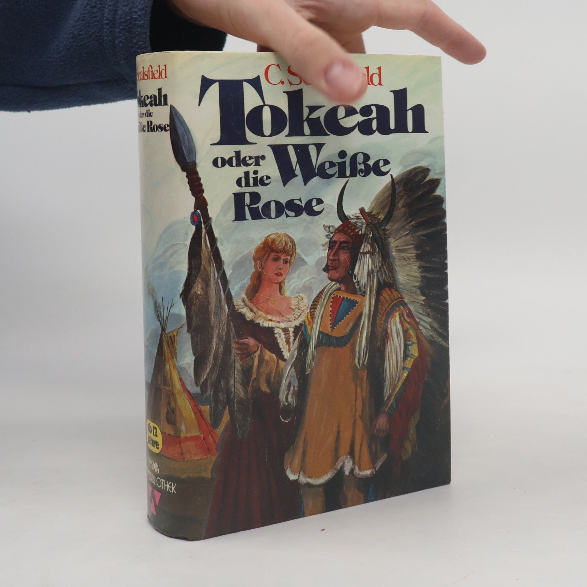 Charles Sealsfield Tokeah oder die Weiße Rose