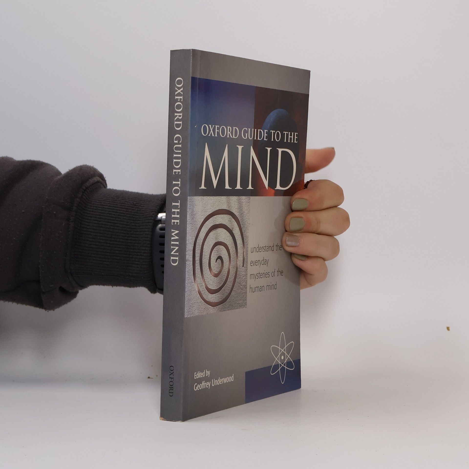 Geoffrey Underwood Oxford Guide to the Mind