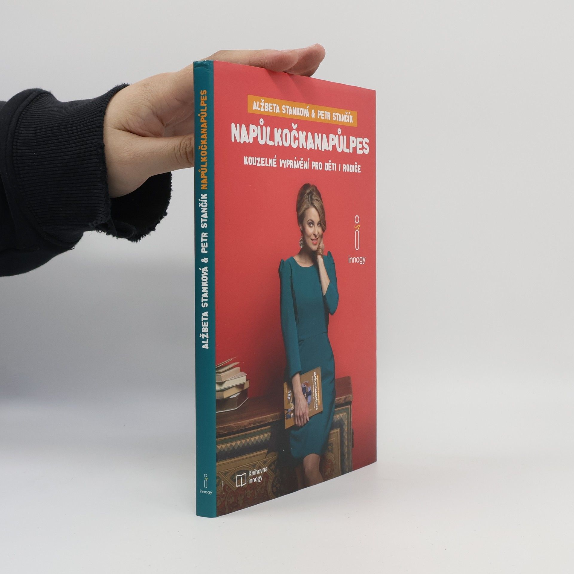 Alžbeta Stanková Napůlkočkanapůlpes. Kouzelné vyprávění pro děti i rodiče