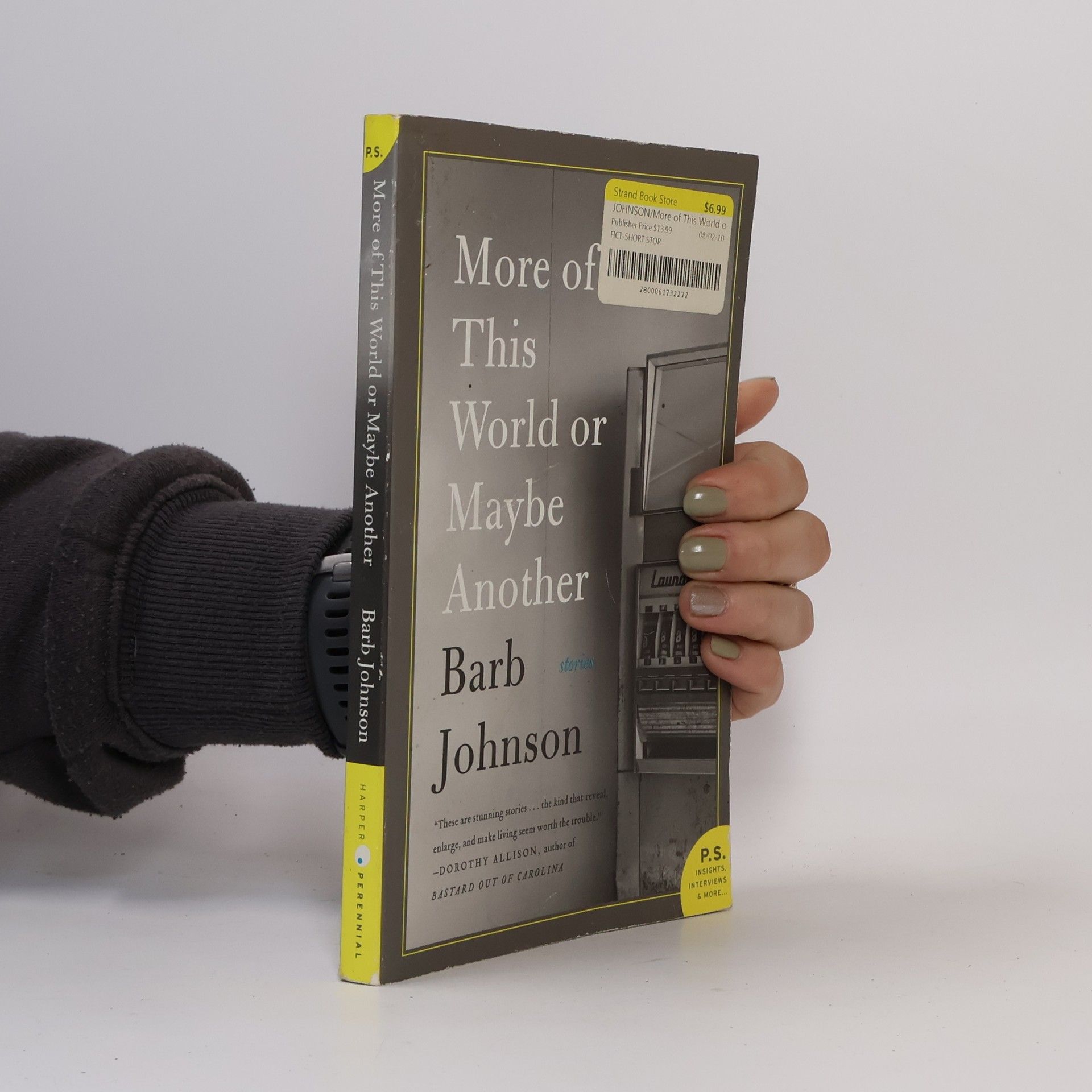 Barb Johnson P.S.: More of This World or Maybe Another