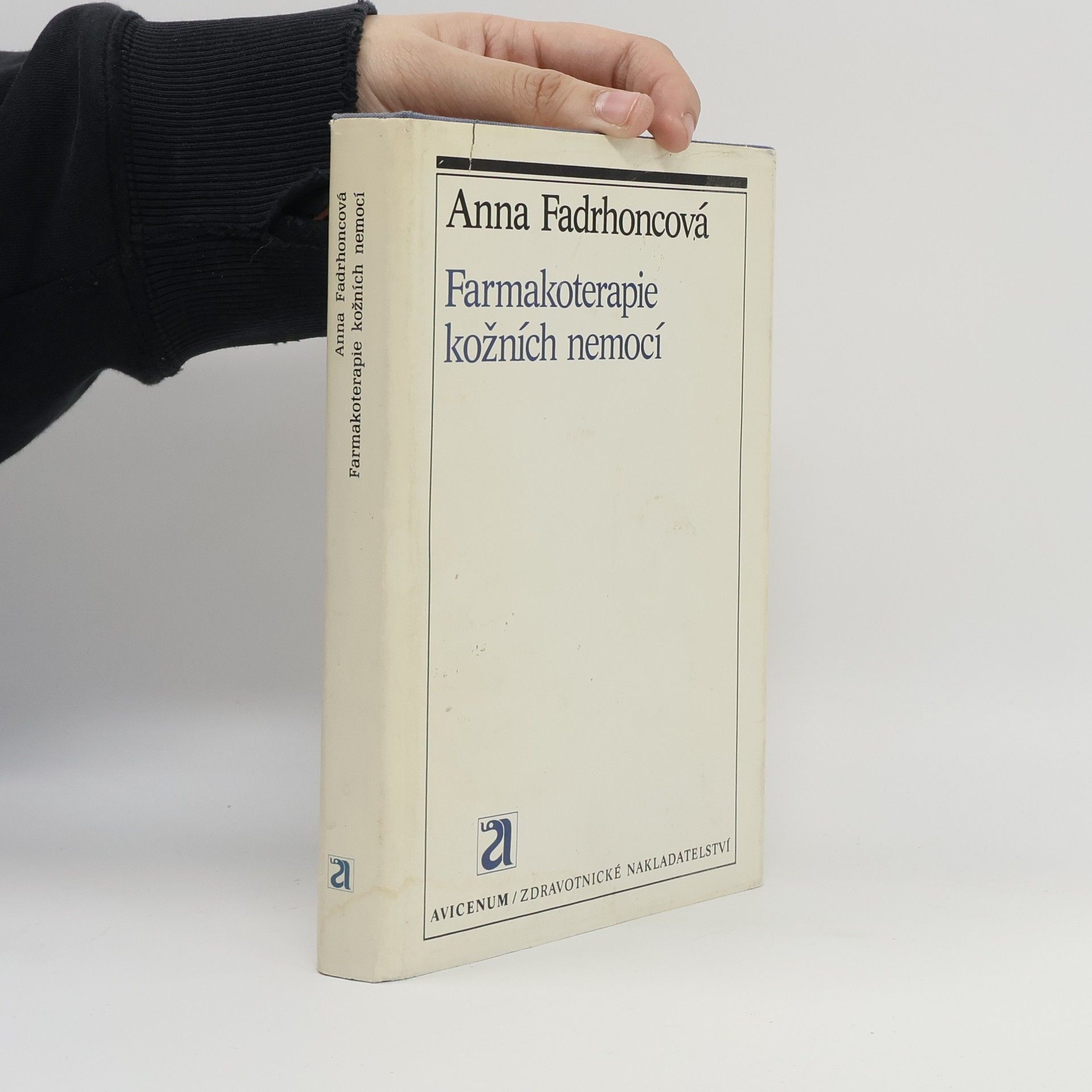 Anna Fadrhoncová Farmakoterapie kožních nemocí