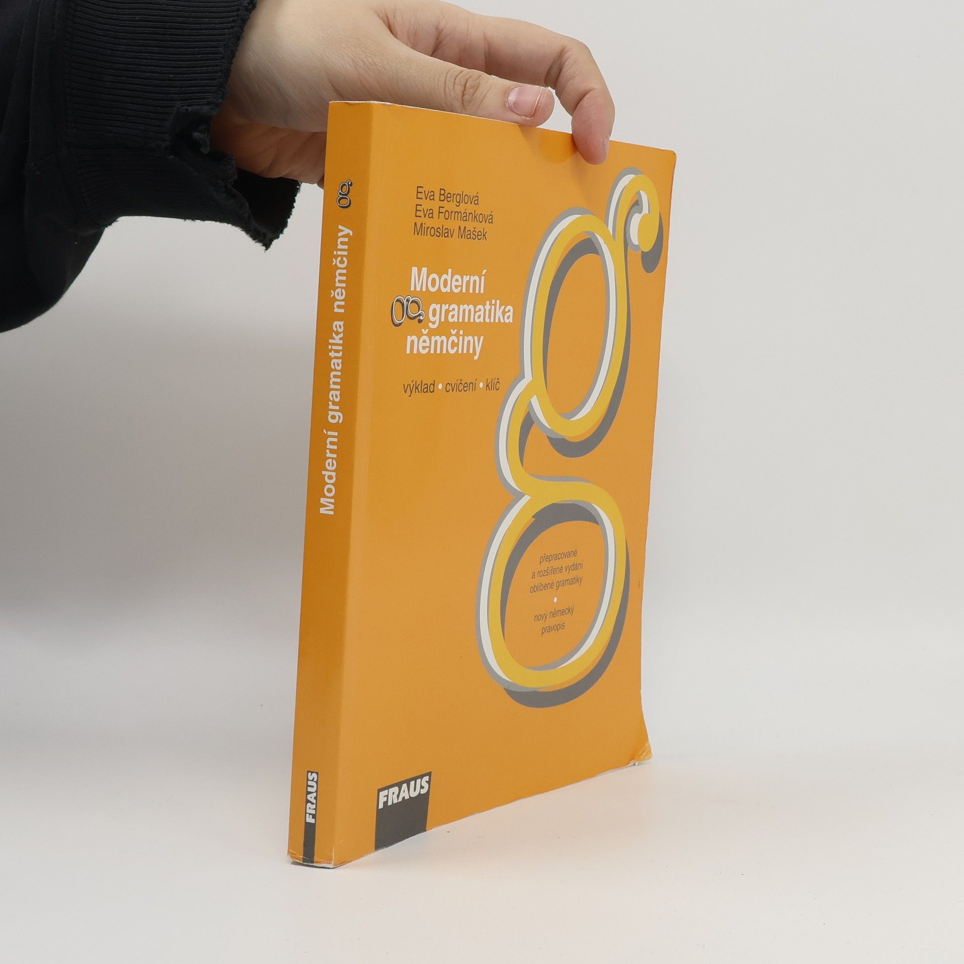 Eva Formánková Moderní gramatika němčiny. Výklad, cvičení, klíč