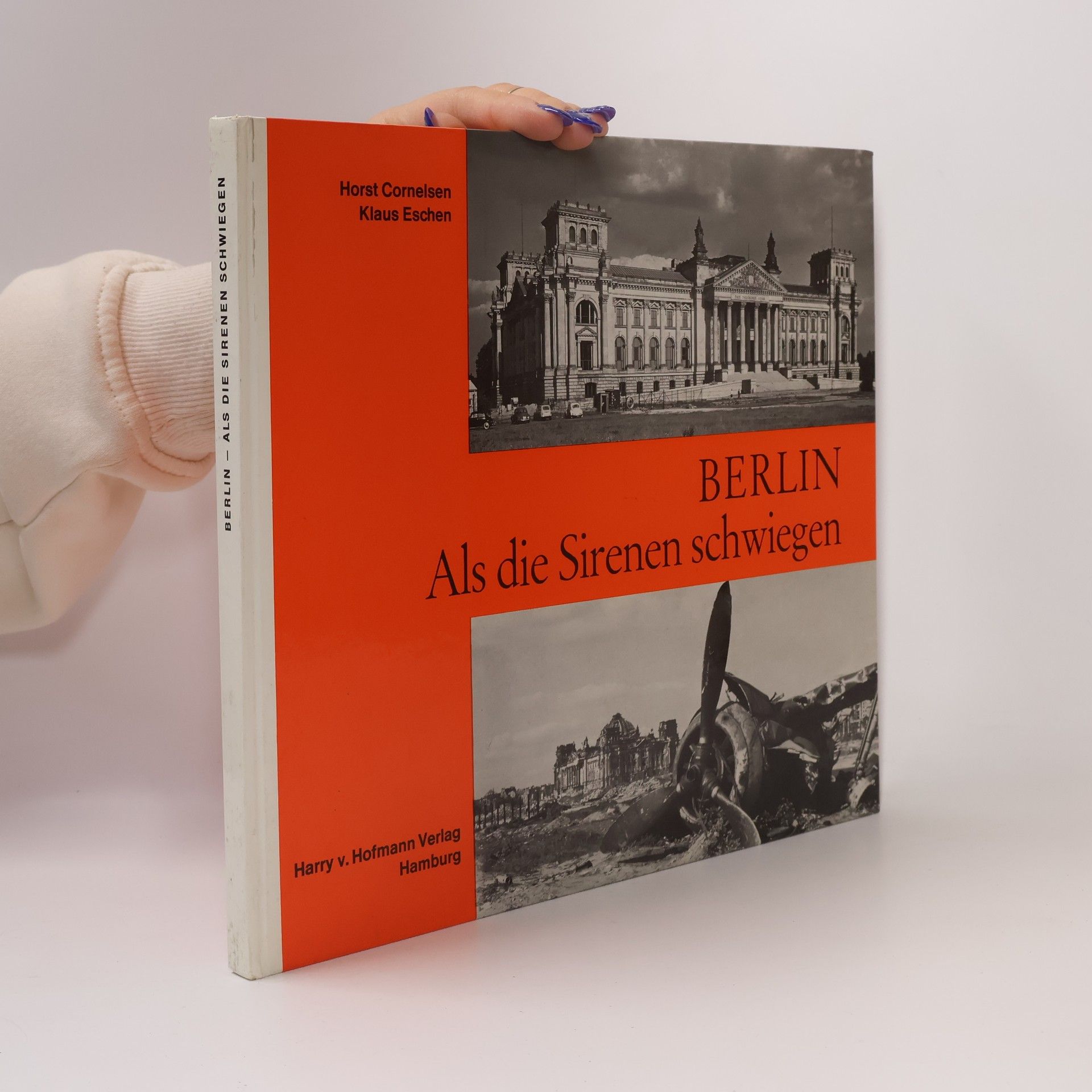 Klaus Eschen Berlin: Als die Sirenen schwiegen