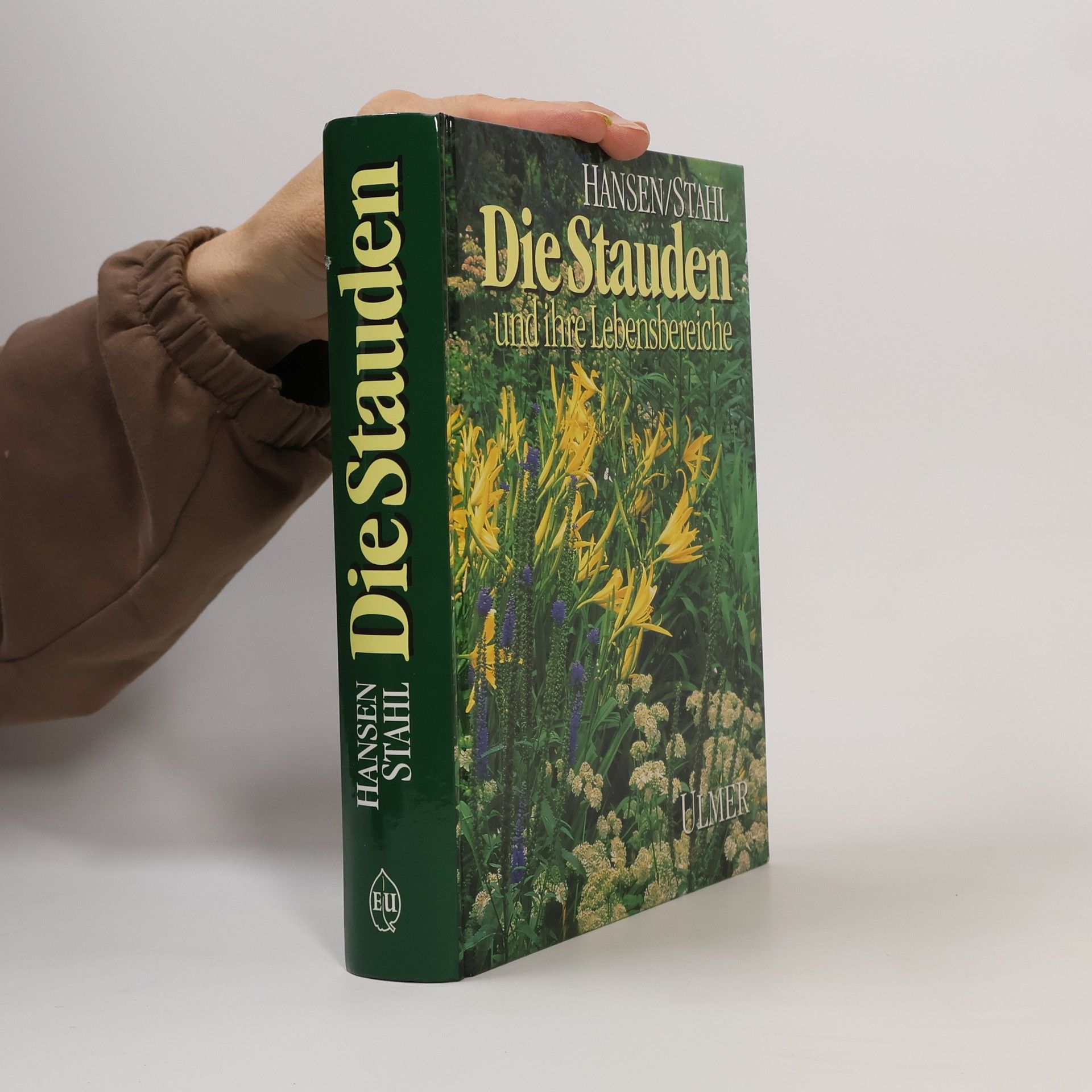 Richard Hansen Die Stauden und ihre Lebensbereiche in Gärten und Grünanlagen