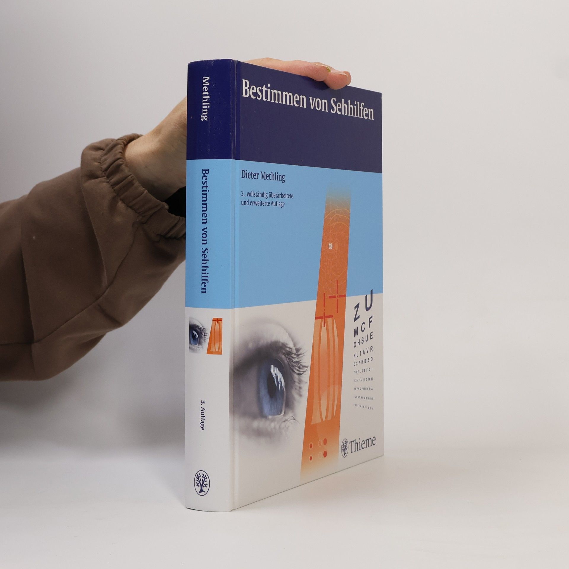 Dieter Methling Bestimmen von Sehhilfen - 3., vollständig überarbeitete und erweiterte Auflage