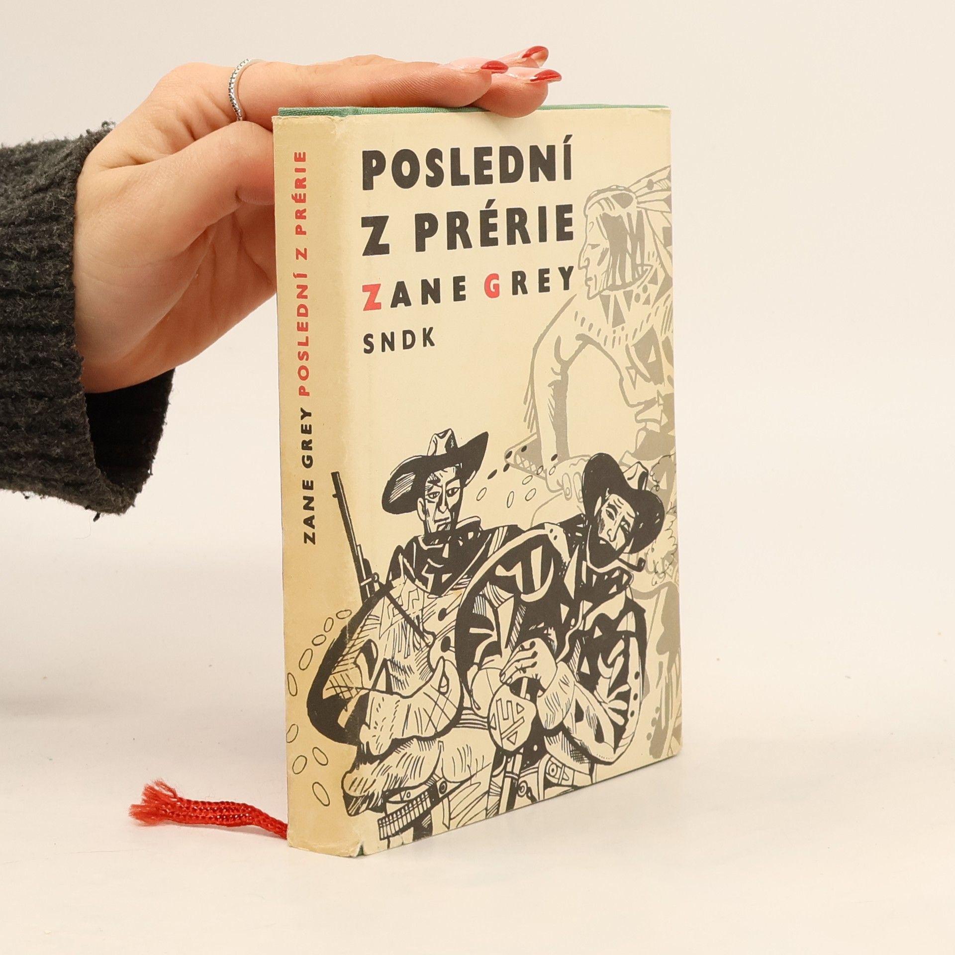 Zane Grey Poslední z prérie
