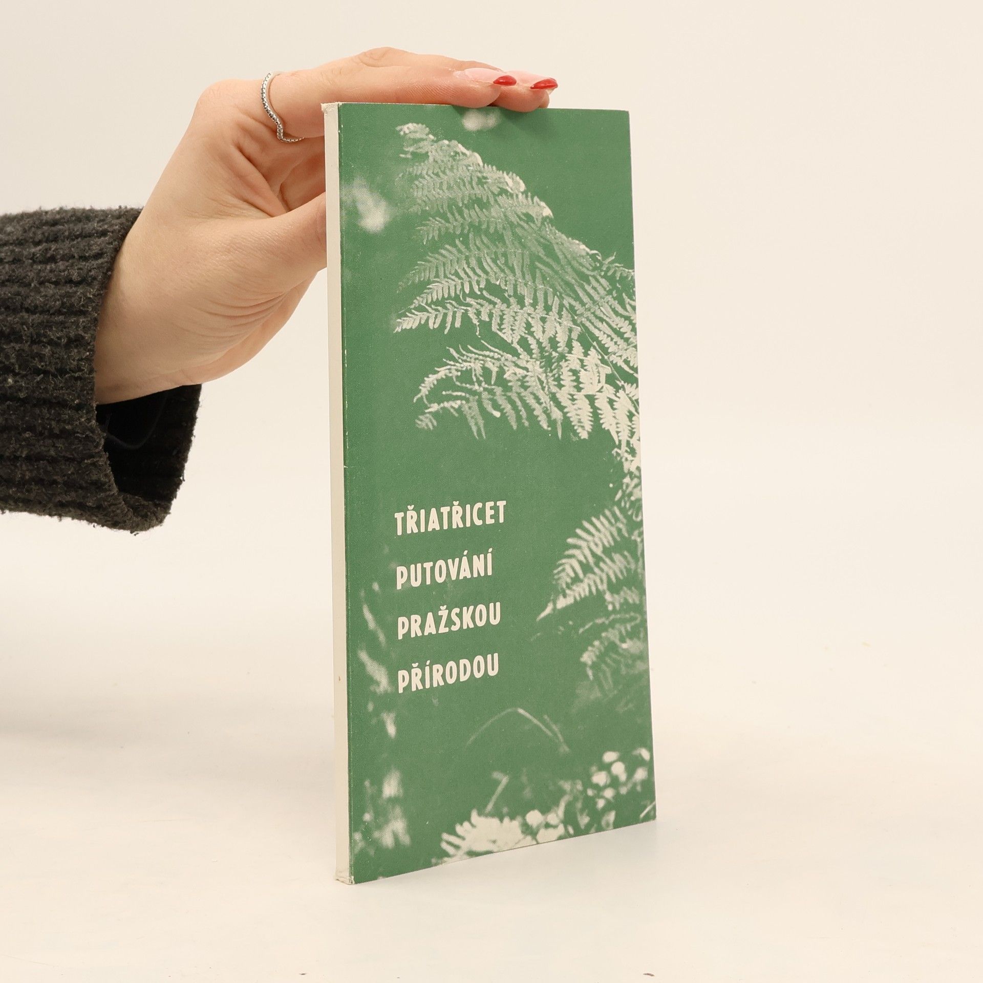 Miroslav Lada Třiatřicet putování pražskou přírodou
