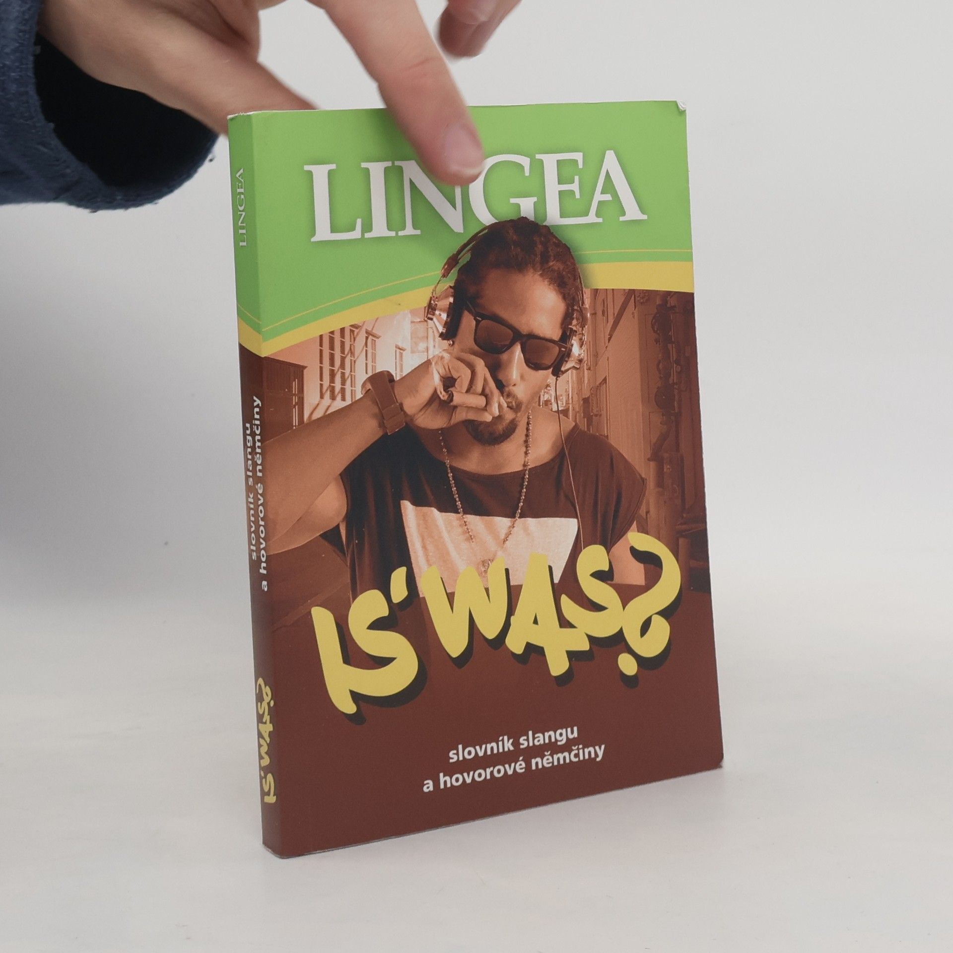 Kolektiv autorů Is´was? Slovník slangu a hovorové němčiny