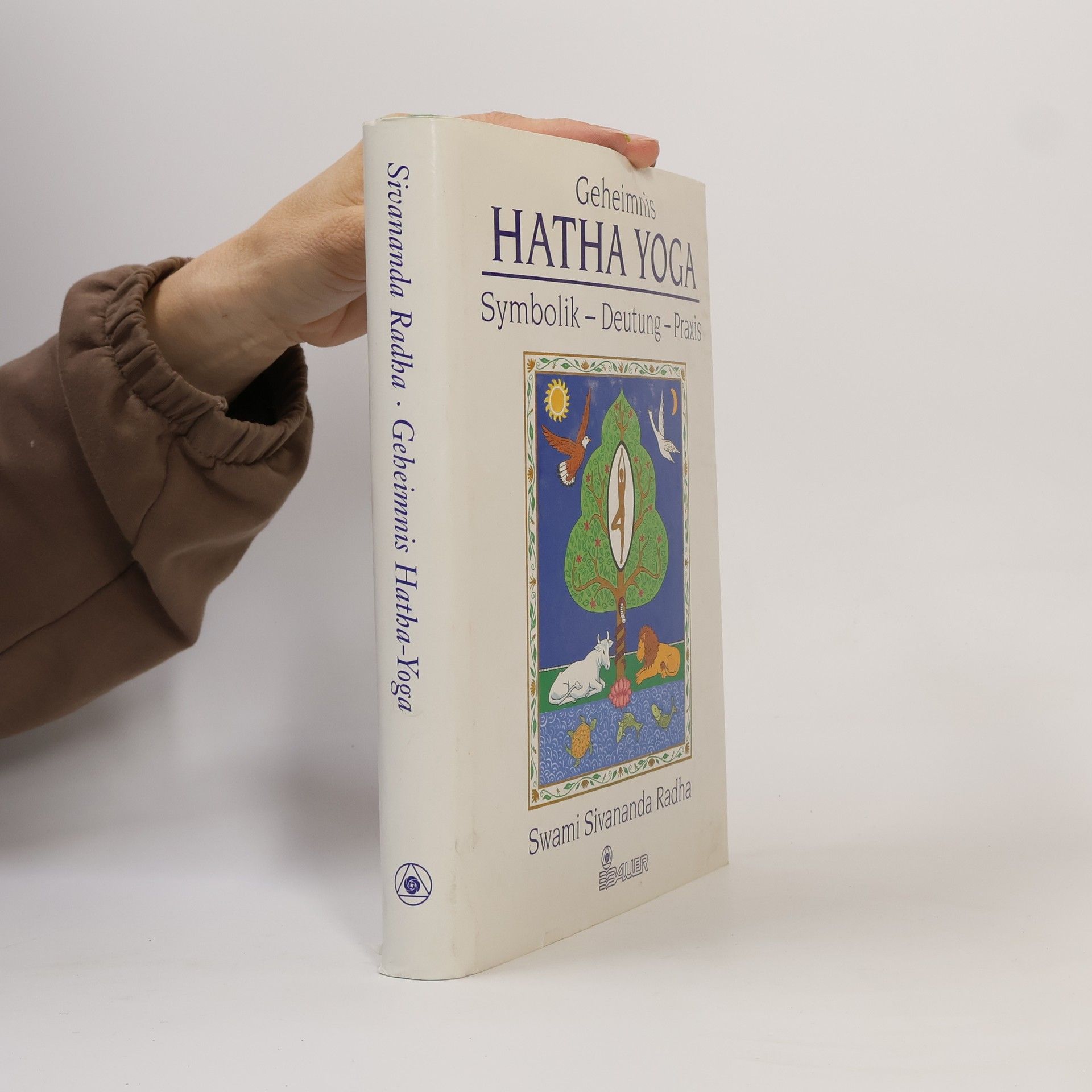 Swami Sivananda Radha Geheimnis Hatha-Yoga