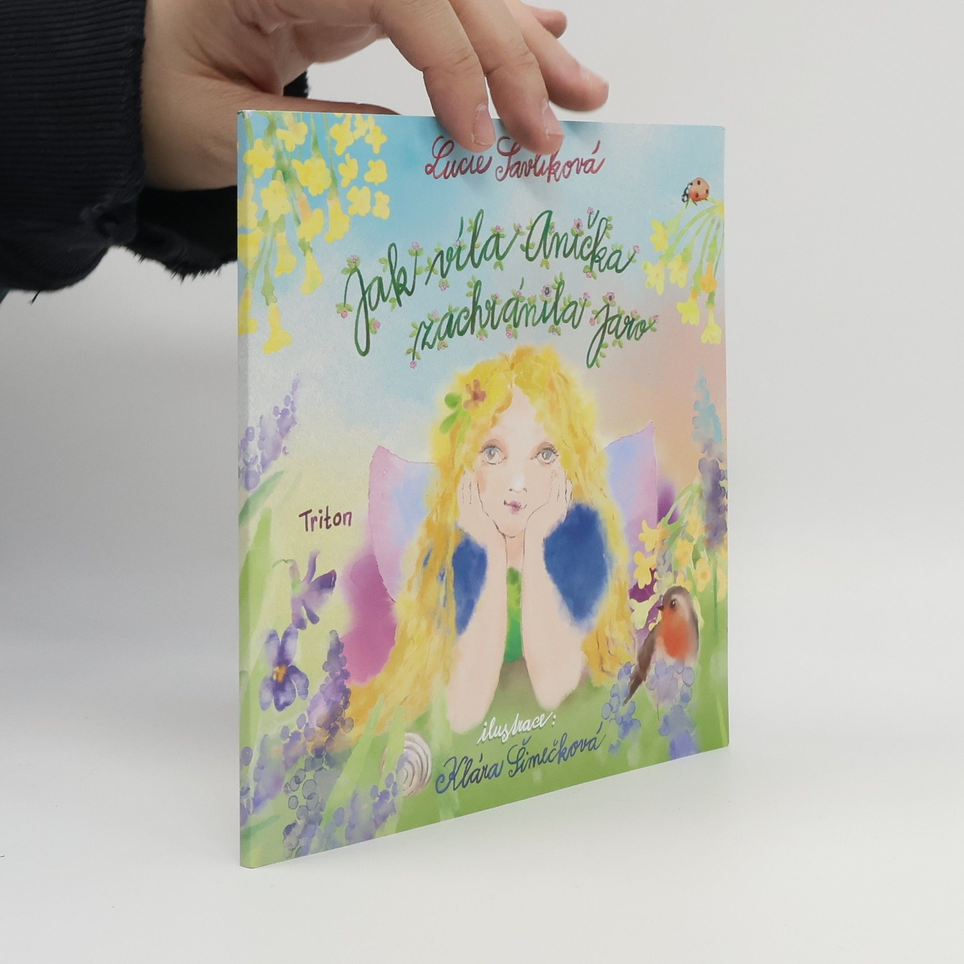 Lucie Šavlíková Jak víla Anička zachránila jaro