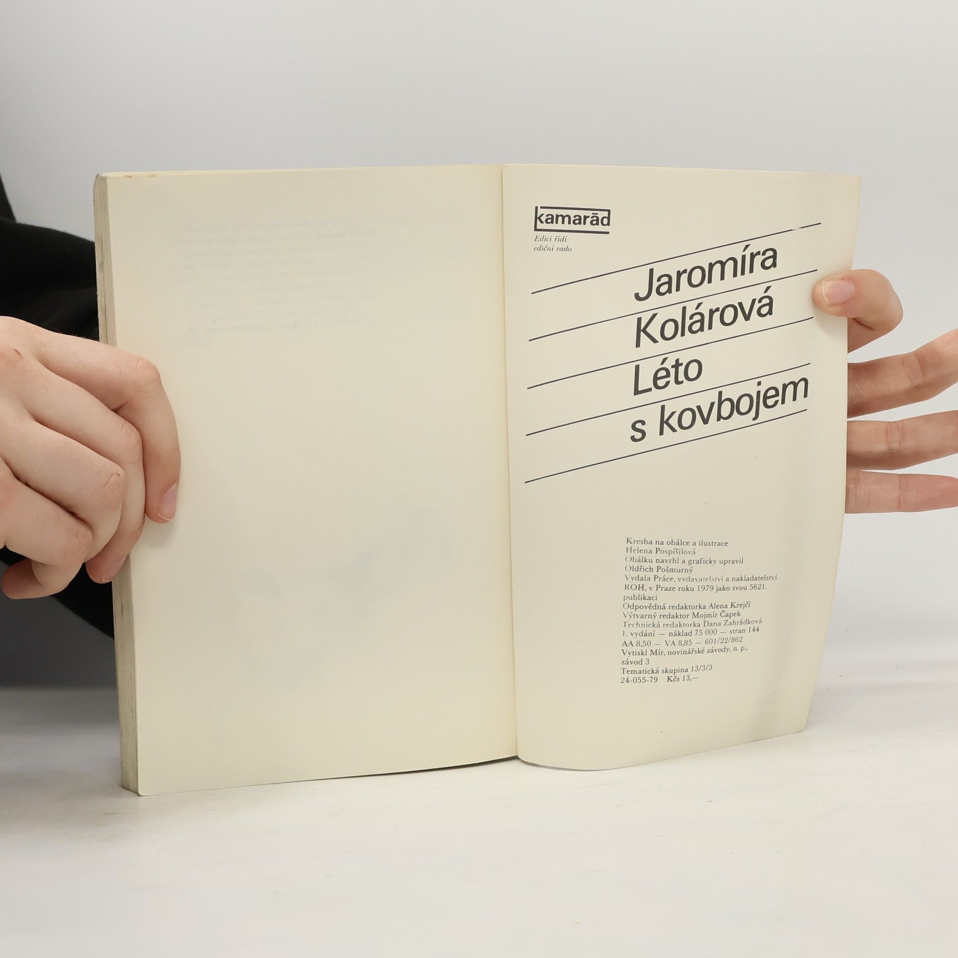Jaromíra Kolárová Léto s kovbojem