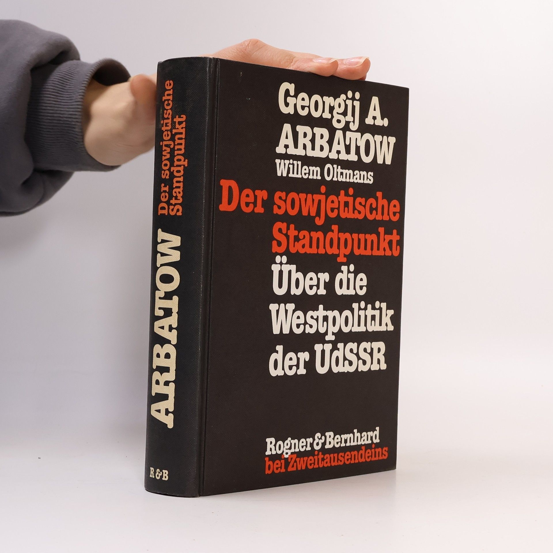 Georgij A. Arbatov Der sowjetische Standpunkt