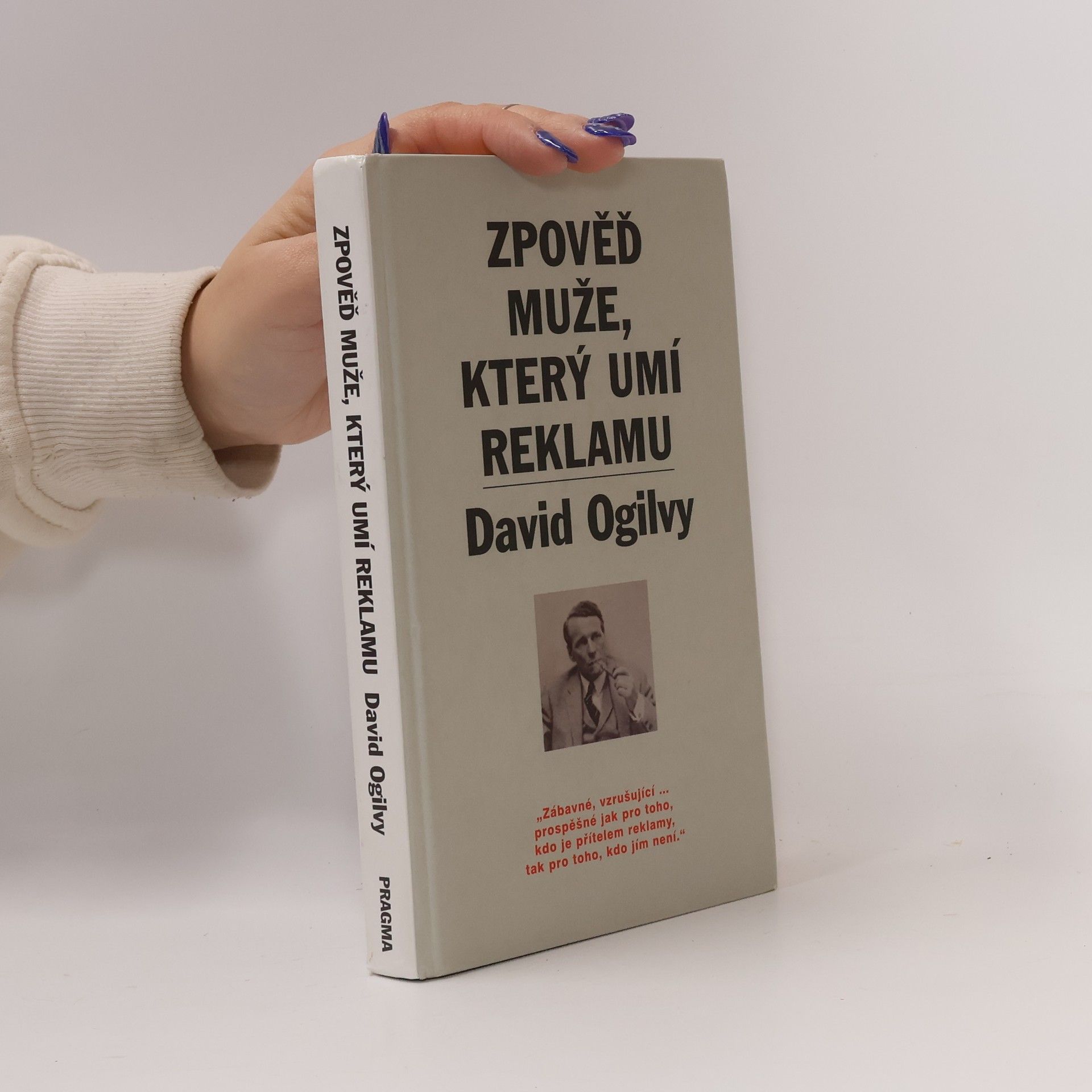 David Ogilvy Zpověď muže, který umí reklamu