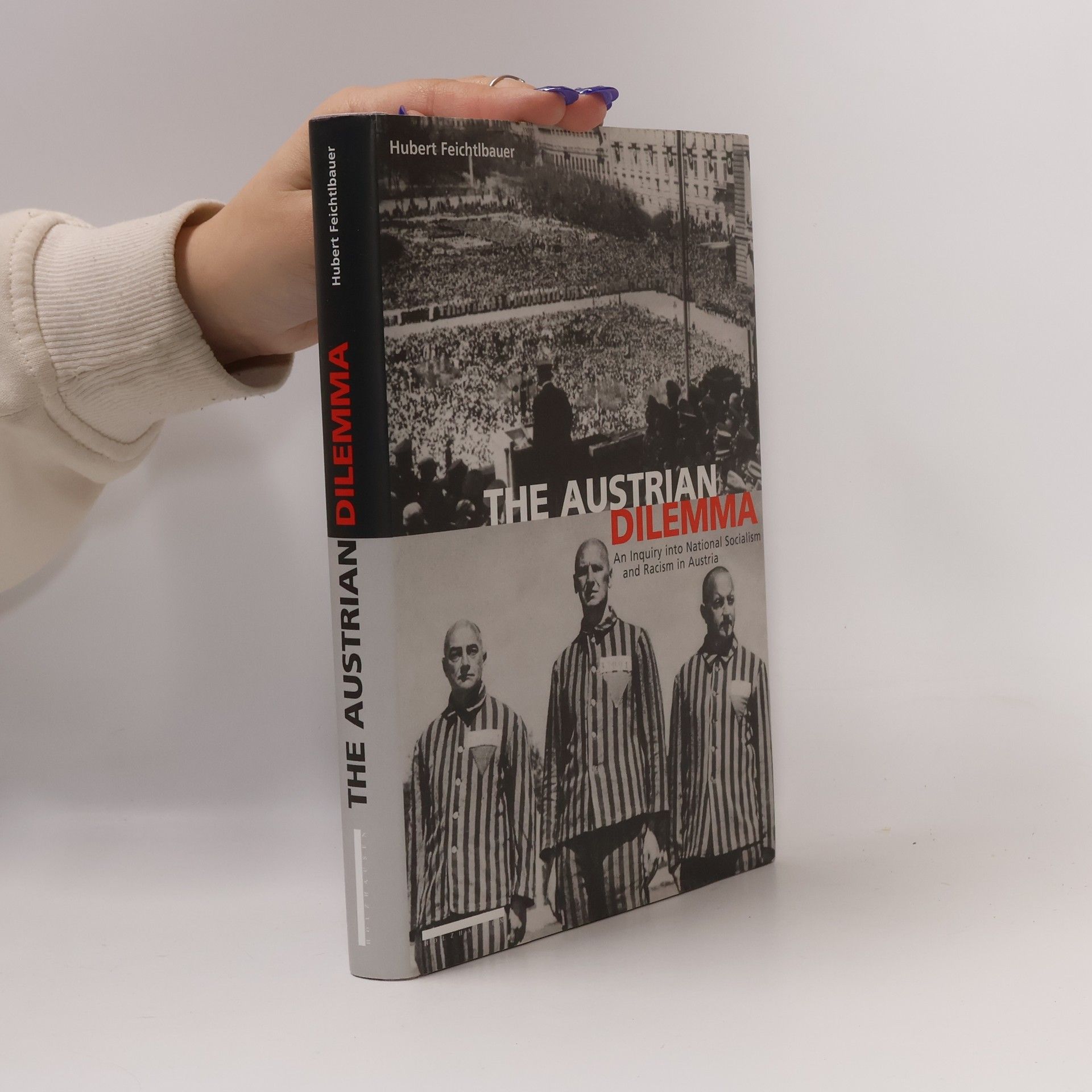 Hubert Feichtlbauer The Austrian Dilemma