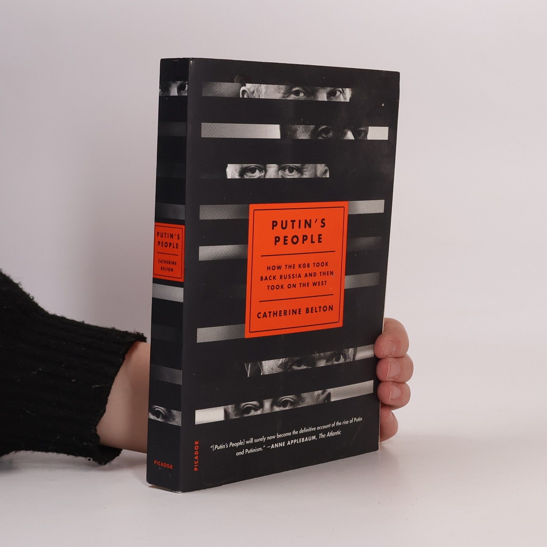 Catherine Belton Putin's People