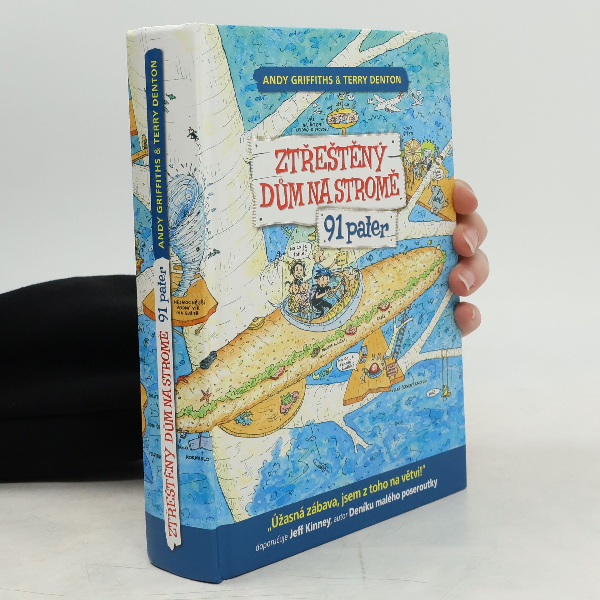 Andy Griffiths Ztřeštěný dům na stromě : 91 pater