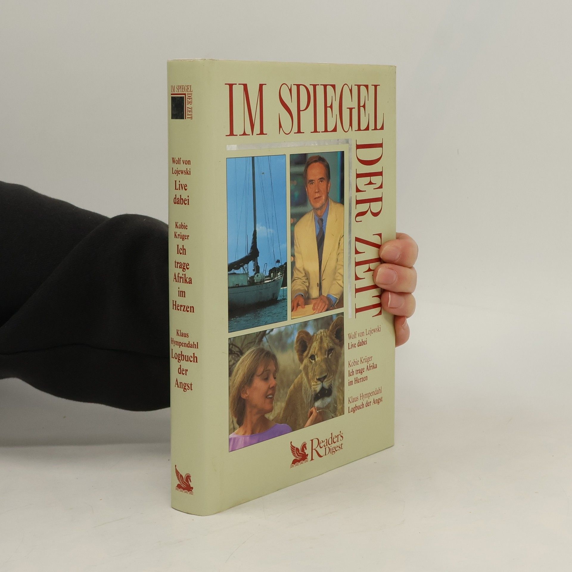 Wolf von Lojewski Im Spiegel der Zeit