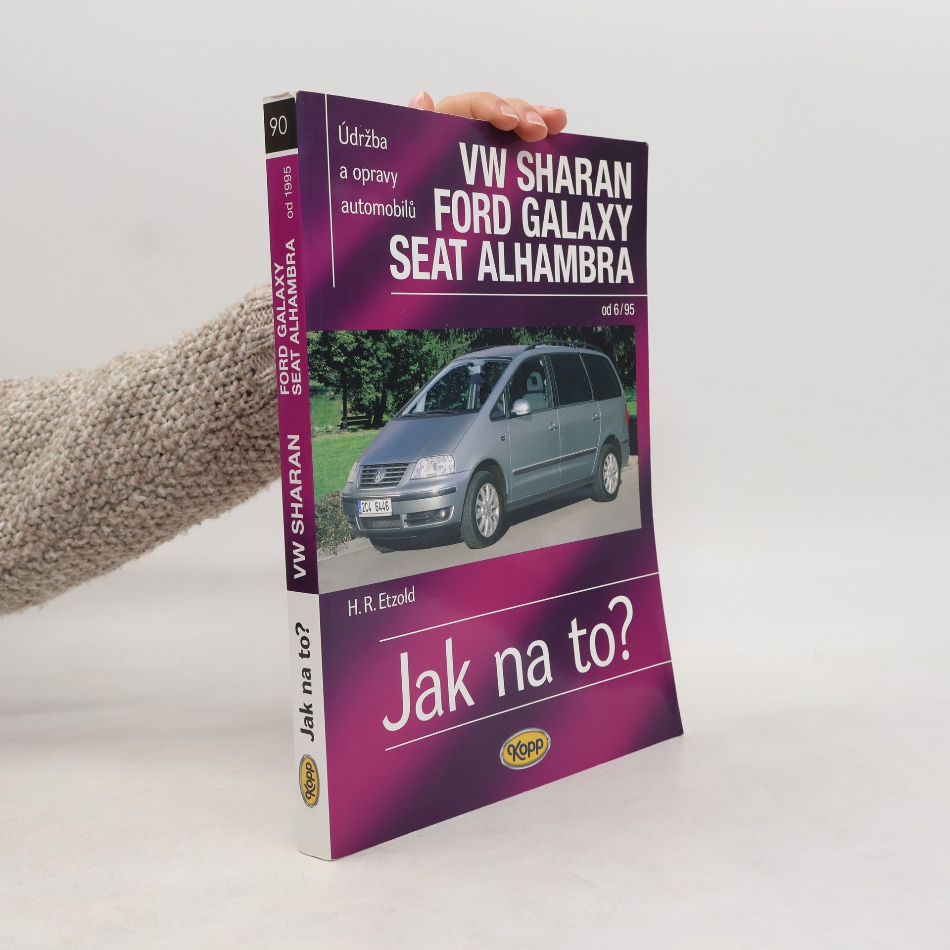 Hans-Rüdiger Etzold Údržba a opravy automobilů Volswagen Sharan, Ford Galaxy, Seat Alhambra