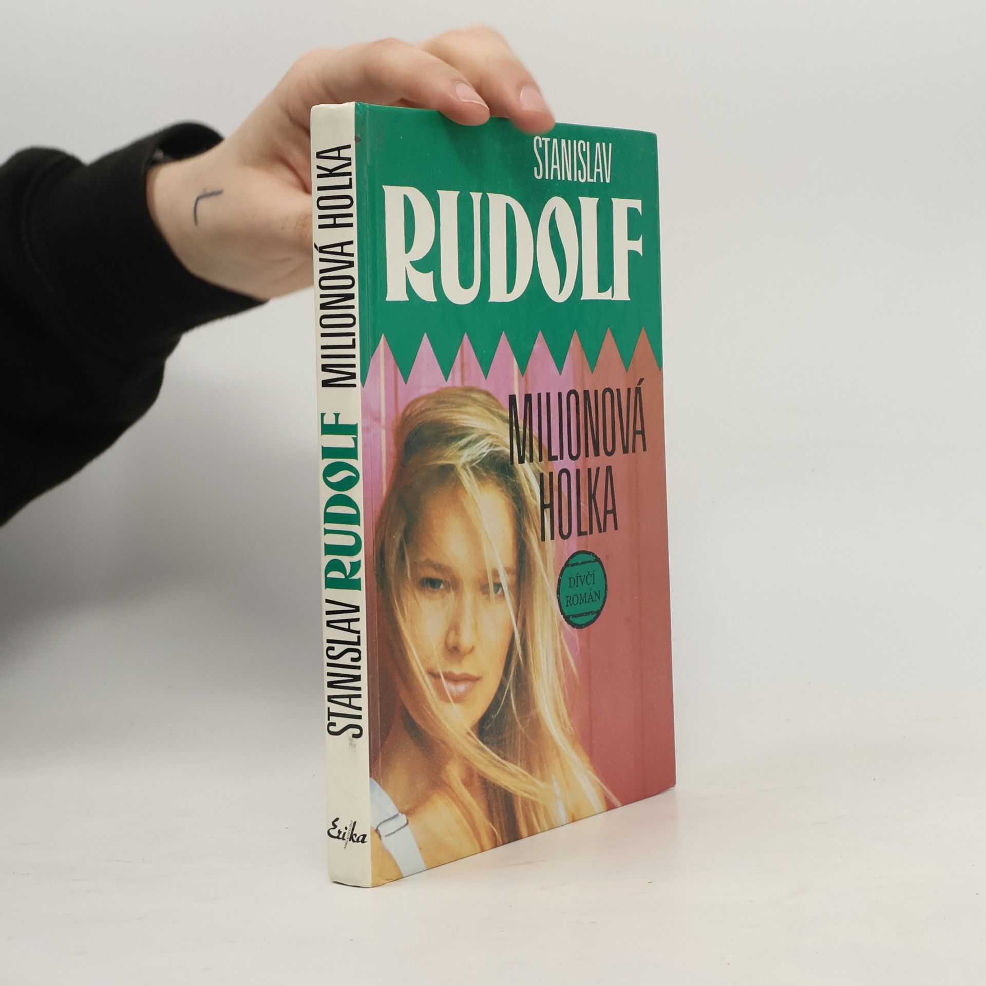 Stanislav Rudolf Milionová holka