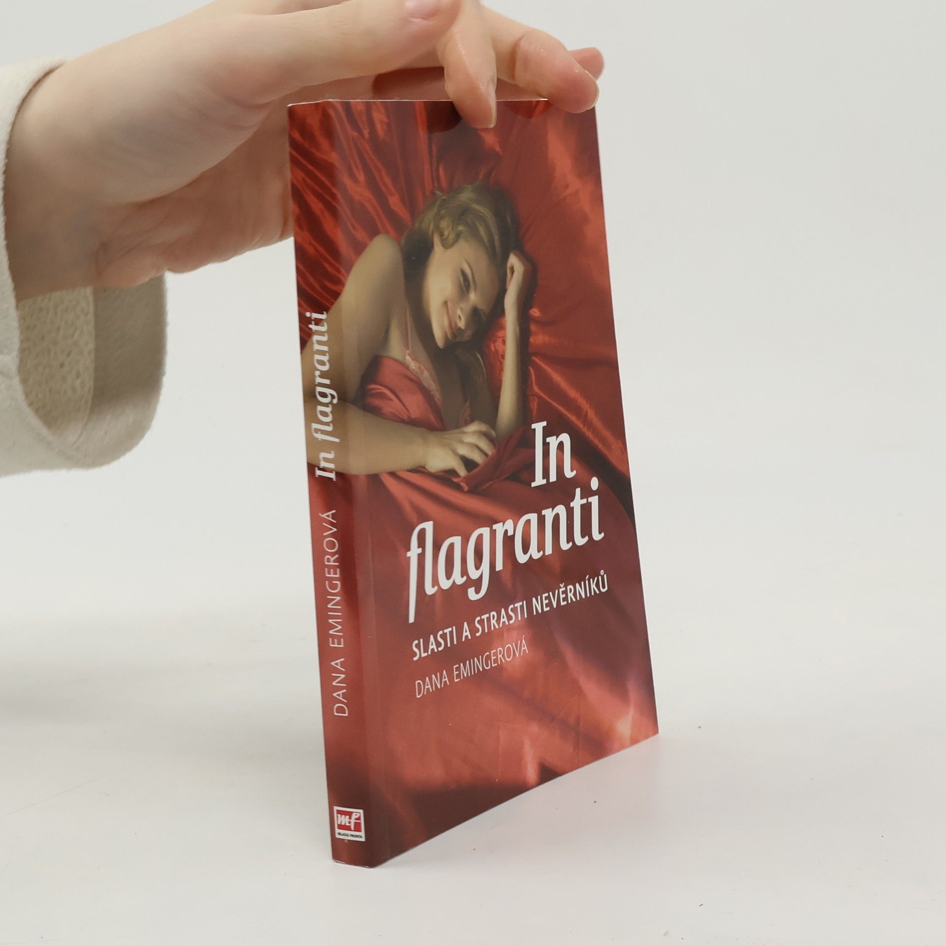 In flagranti : slasti a strasti nevěrníků