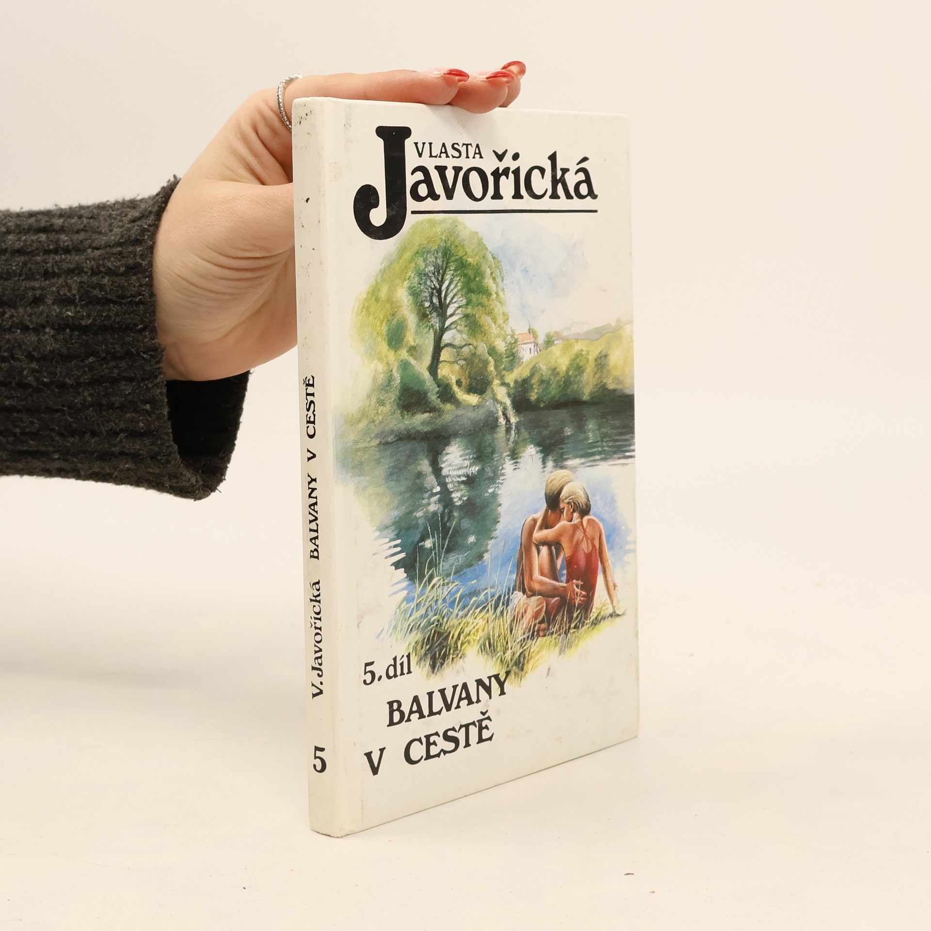 Vlasta Javořická Balvany na cestě 5. díl