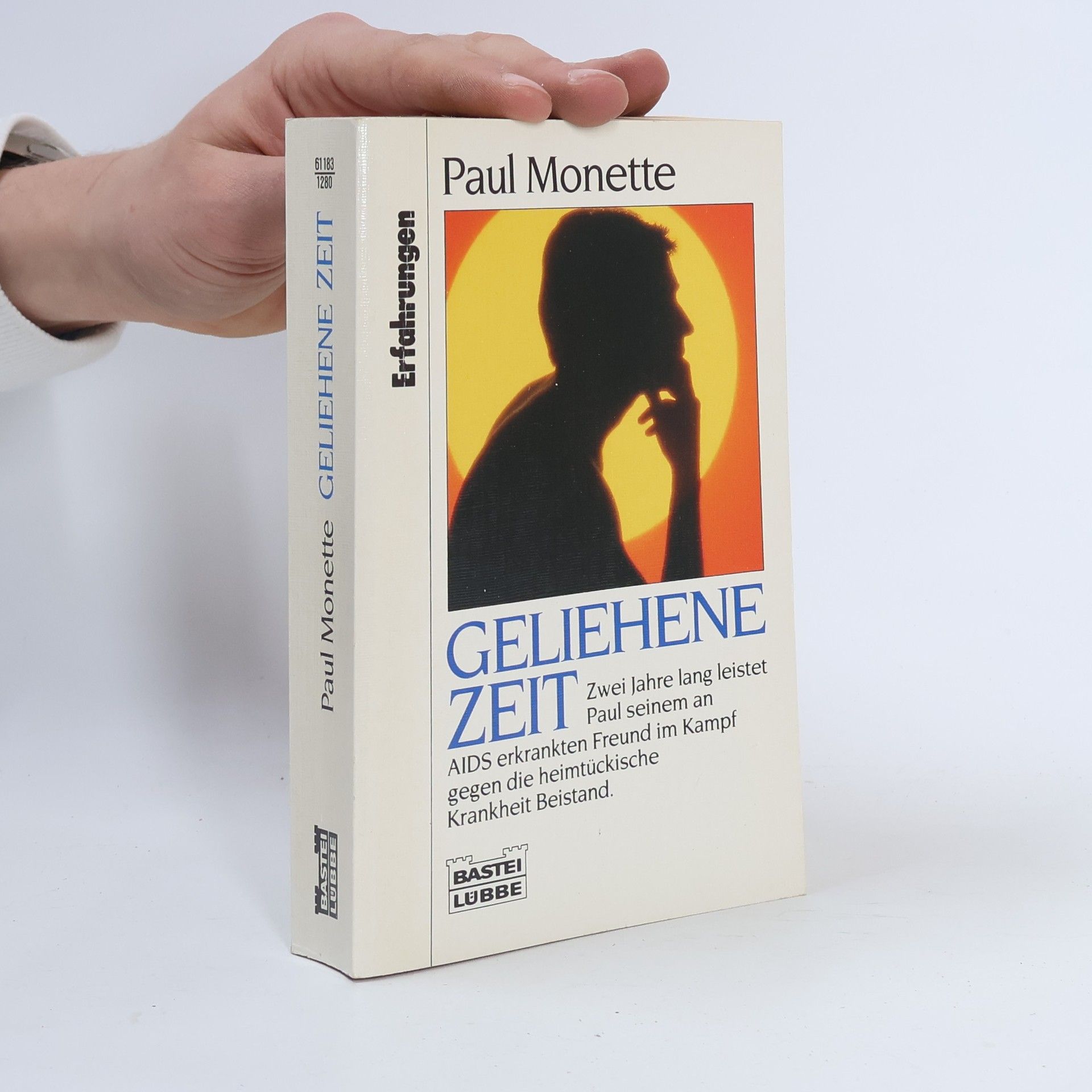 Paul Monette Geliehene Zeit