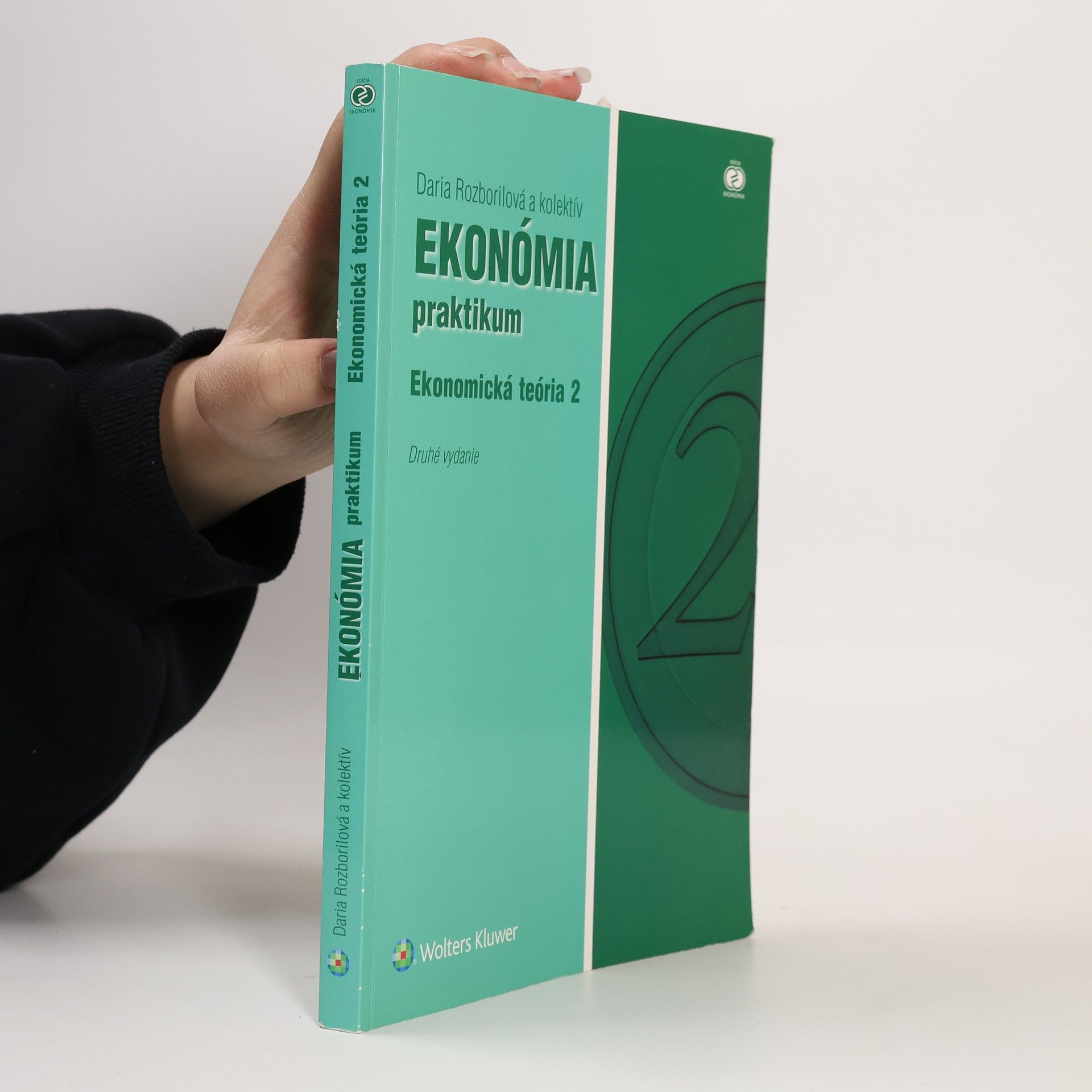 Daria Rozborilová Ekonómia praktikum, Ekonomická teória 2