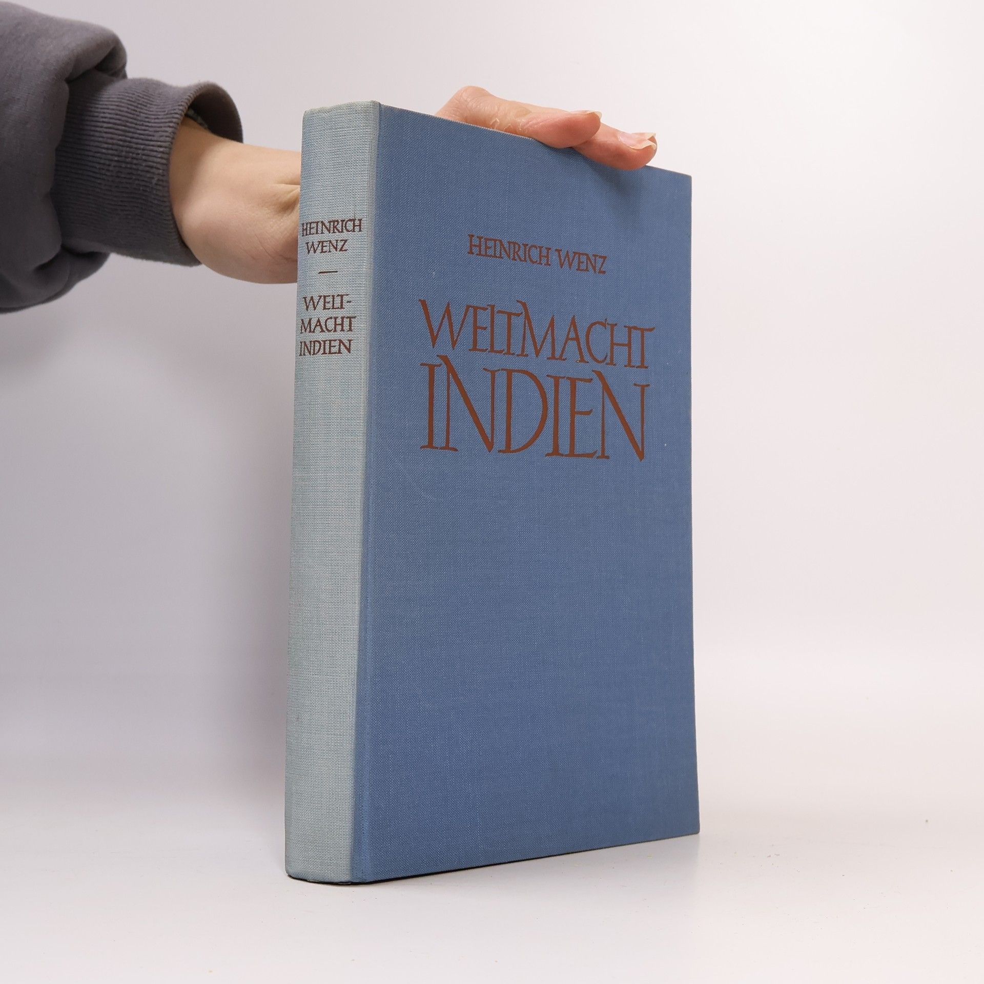 Heinrich Wenz Weltmacht Indien