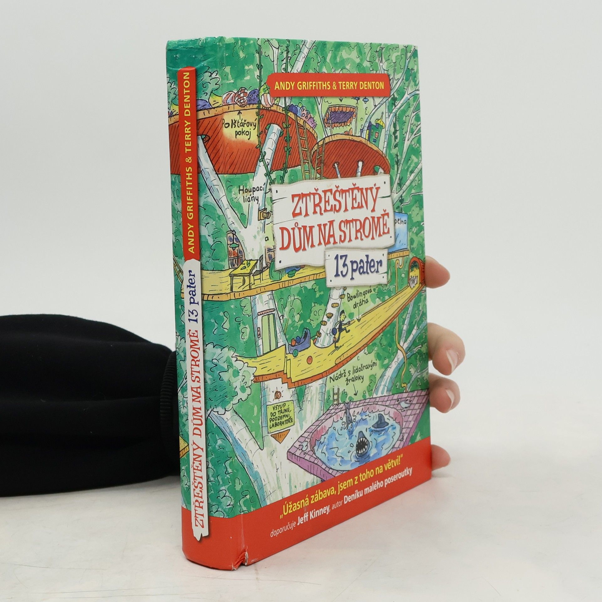 Andy Griffiths Ztřeštěný dům na stromě. 13 pater