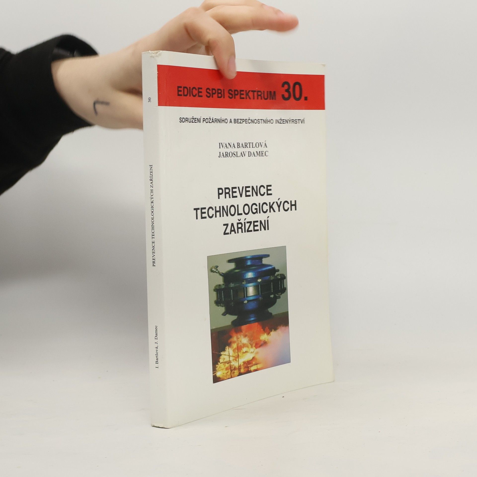 Ivana Bartlová Prevence technologických zařízení