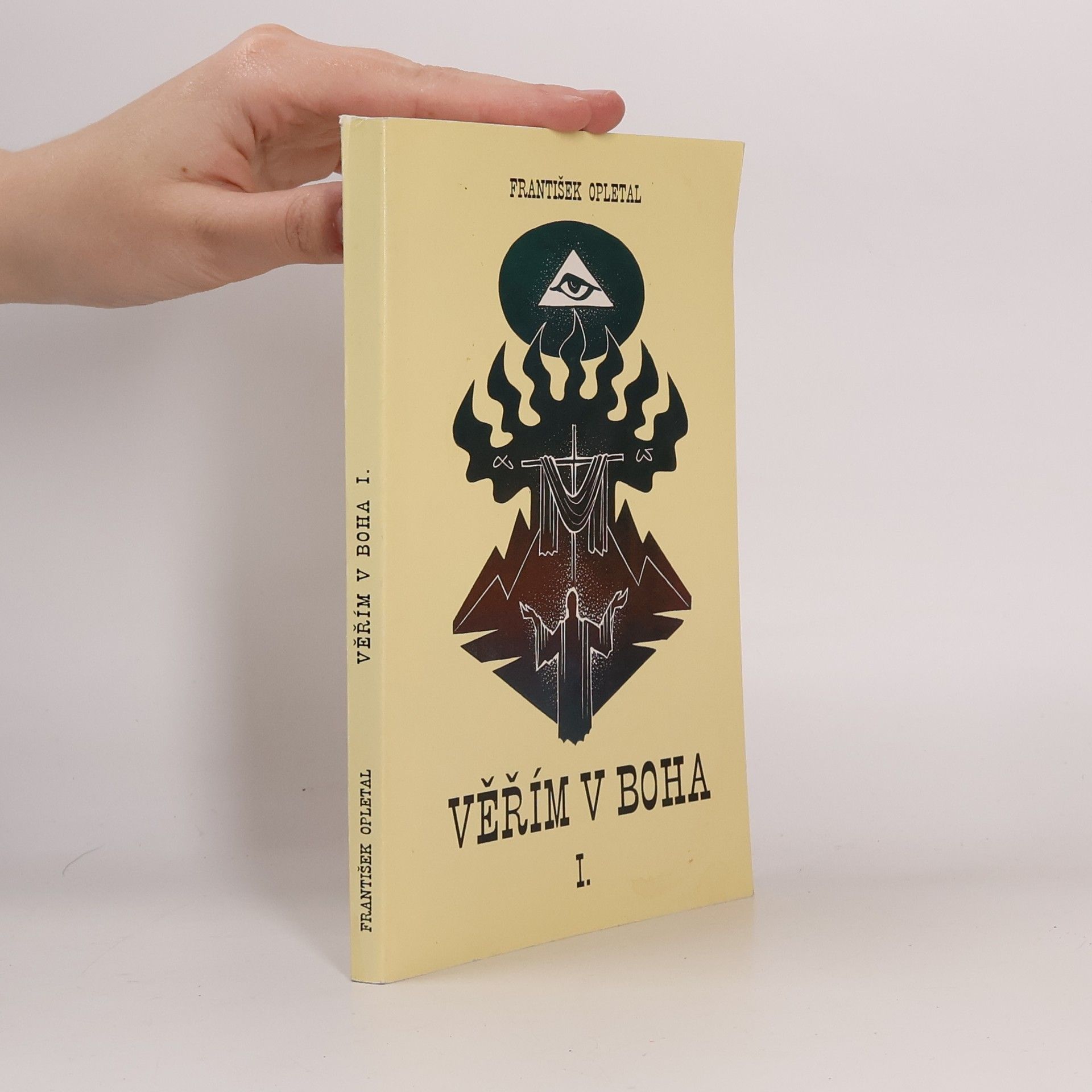 František Opletal Věřím v Boha I.