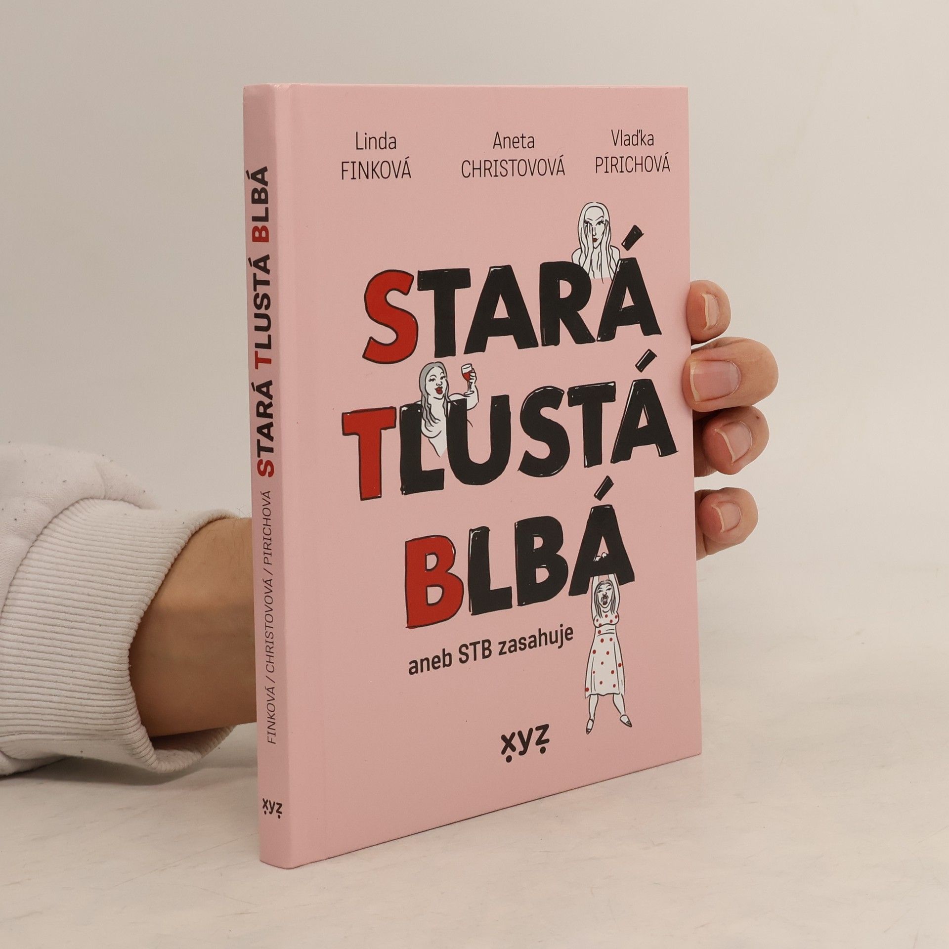 Stará tlustá blbá, aneb STB zasahuje