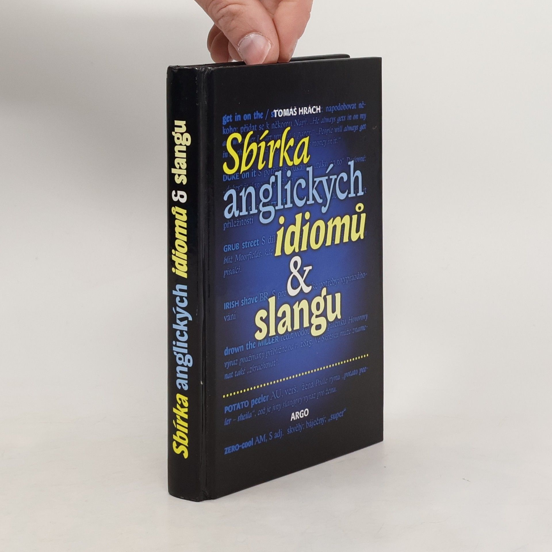 Tomáš Hrách Sbírka anglických idiomů & slangu