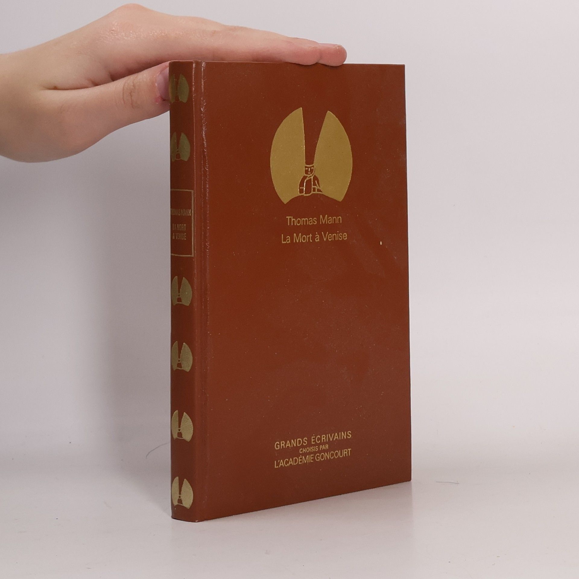 Thomas Mann Grands écrivains choisis par l'Académie Goncourt: La mort à Venise