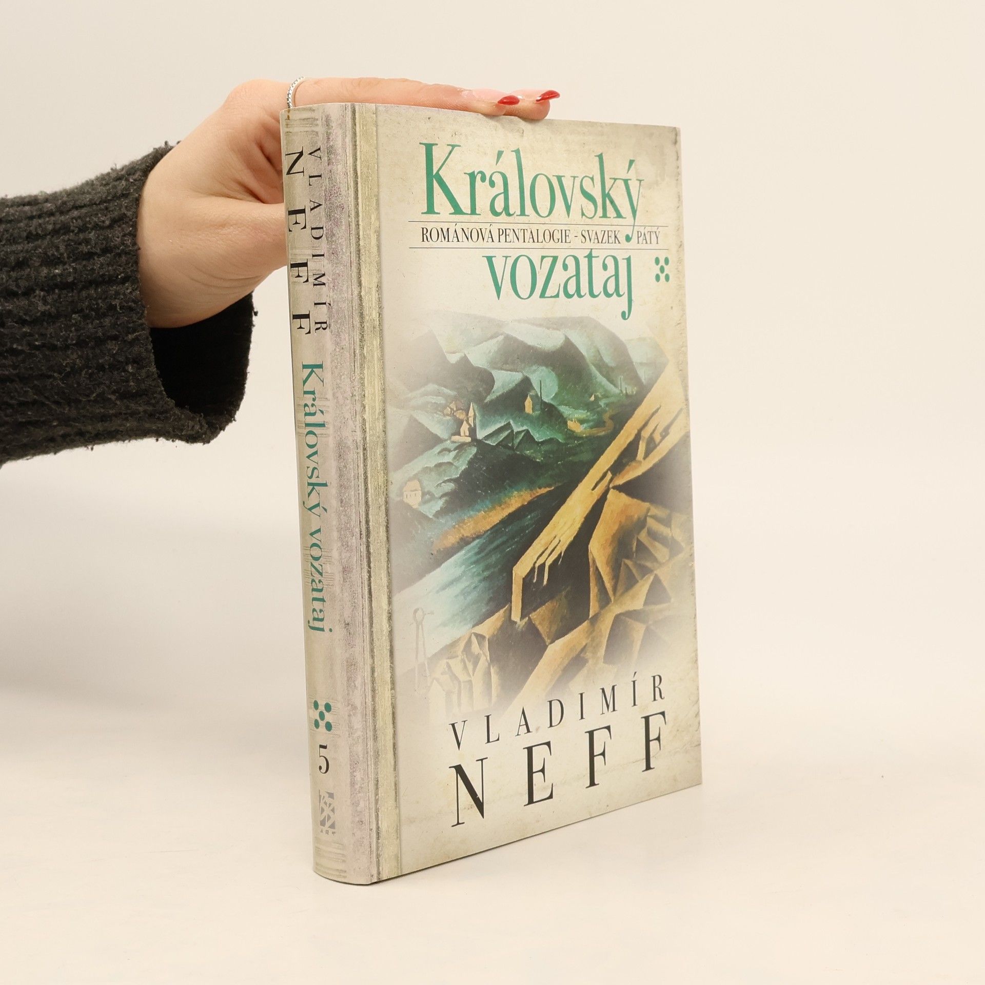 Vladimír Neff Královský vozataj. Svazek pátý