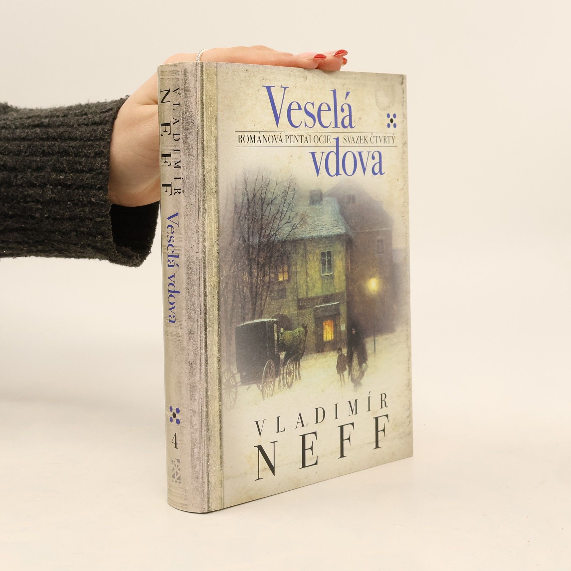 Vladimír Neff Veselá vdova. Svazek čtvrtý