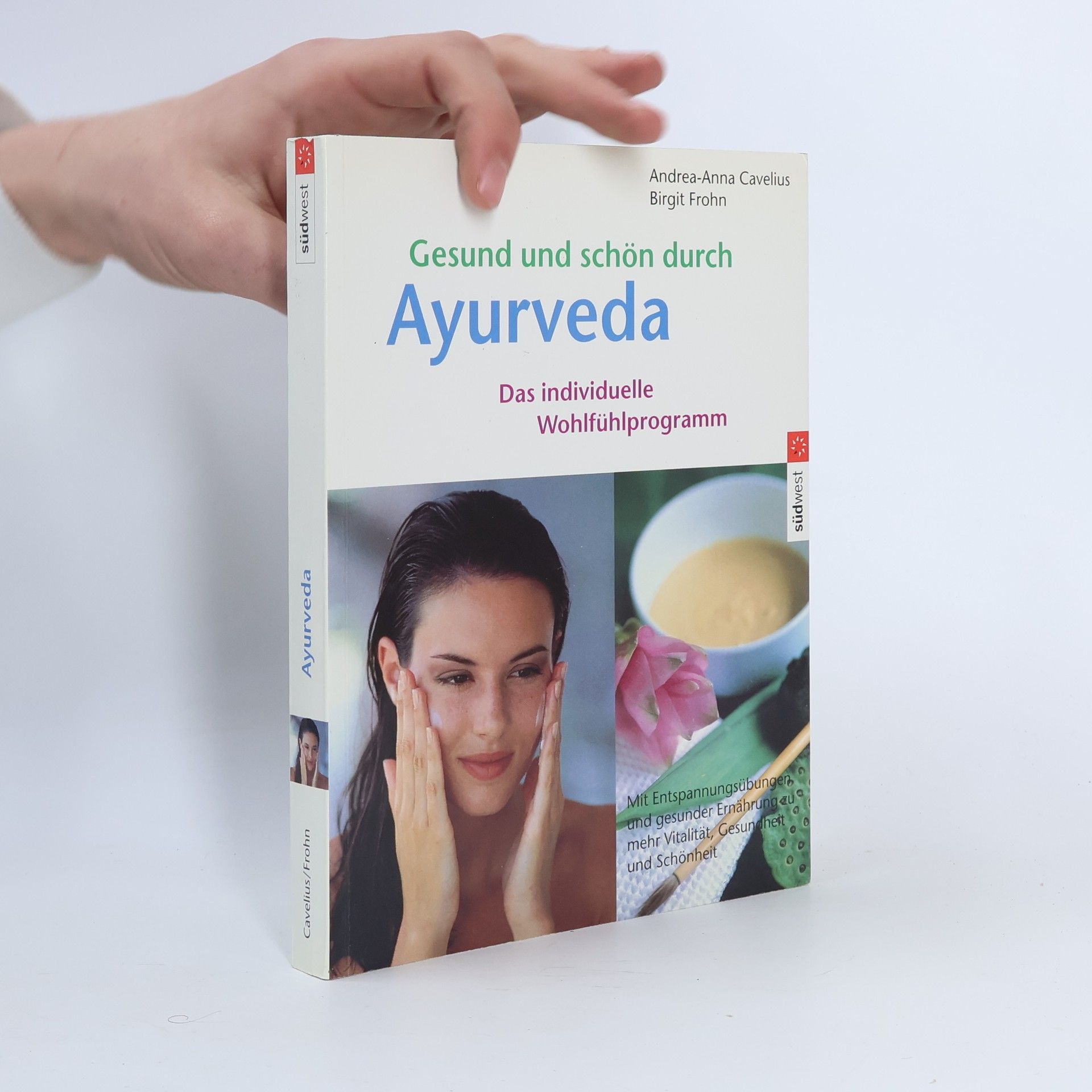 Brigit Frohn Gesund und schön durch Ayurveda