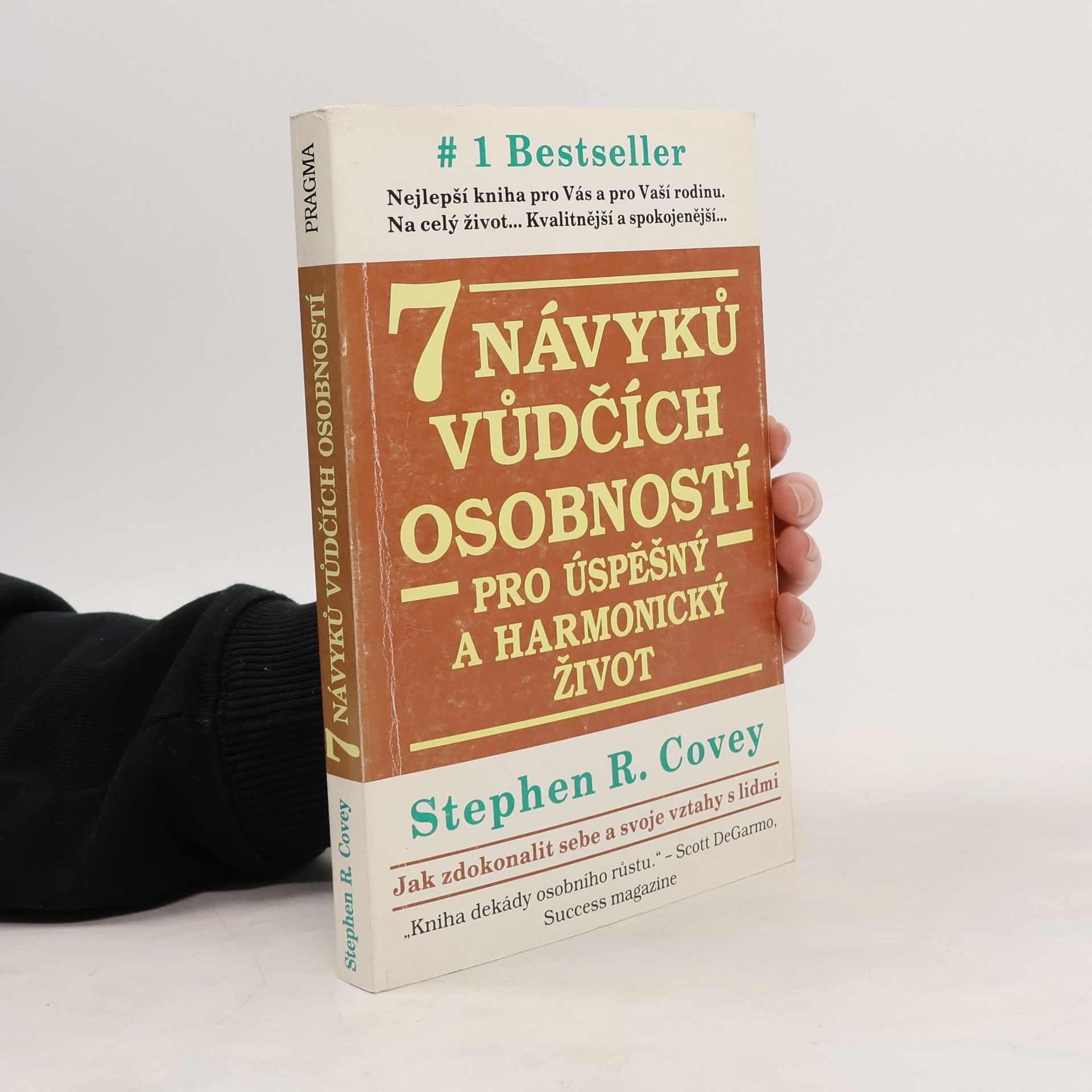 Stephen Covey 7 návyků vůdčích osobností pro úspěšný a harmonický život