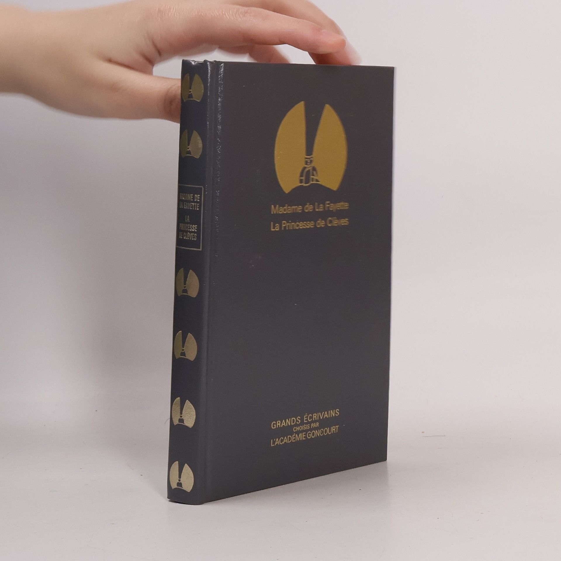 Marie Madeleine Pioche de la Vergne comtesse de La Fayette Grands Écrivains choisis par l'Académie Goncourt: La Princesse de Clèves