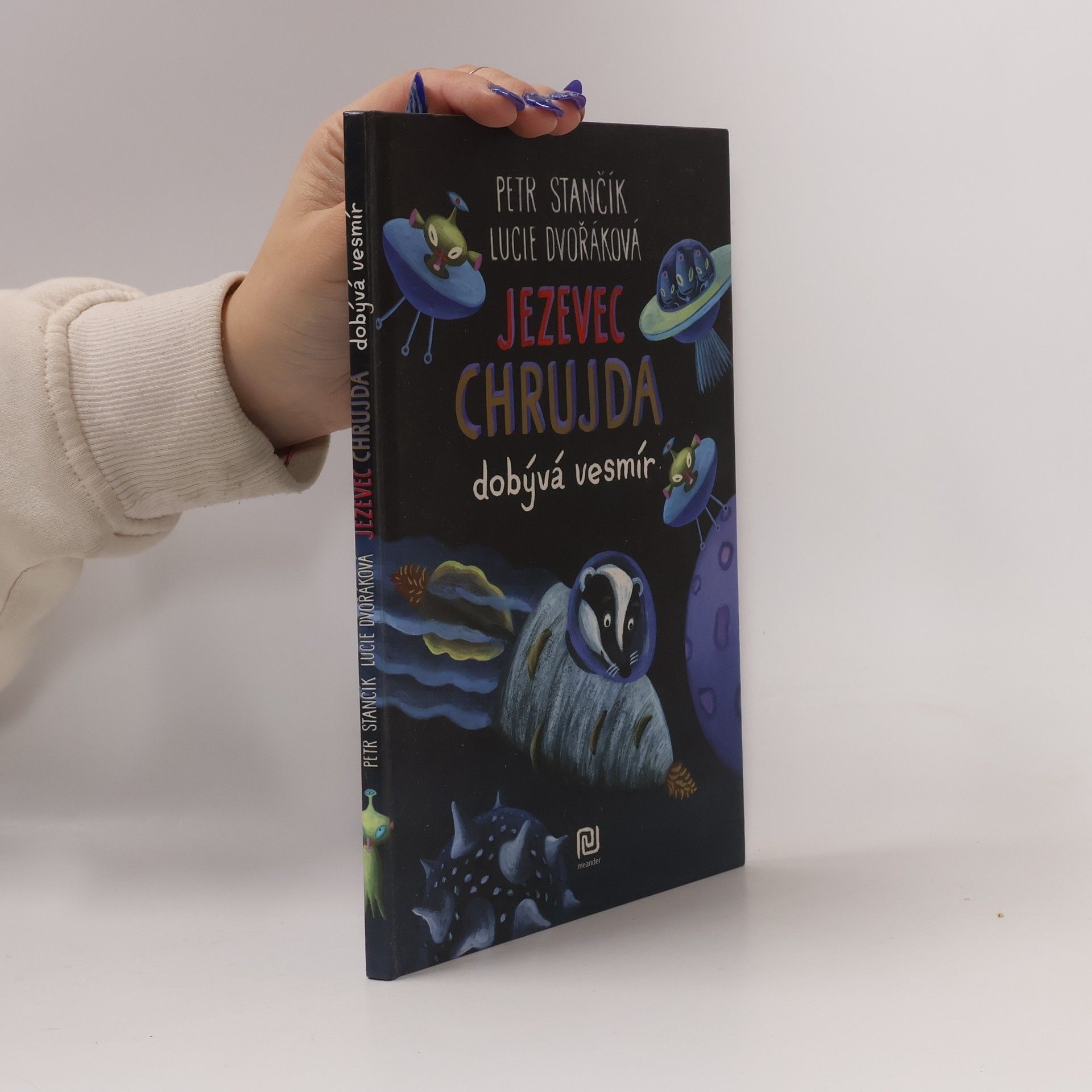 Jezevec Chrujda dobývá vesmír