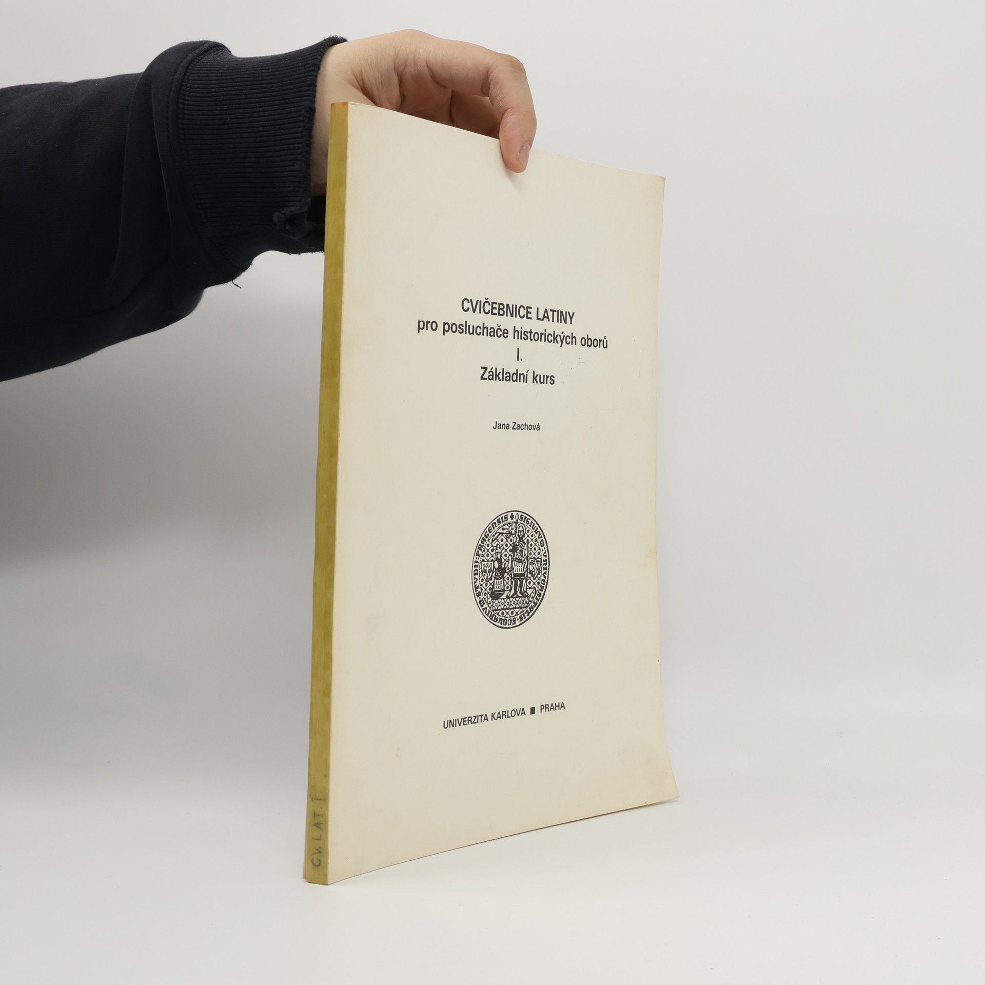 Jana Zachová Cvičebnice latiny pro posluchače historických oborů
