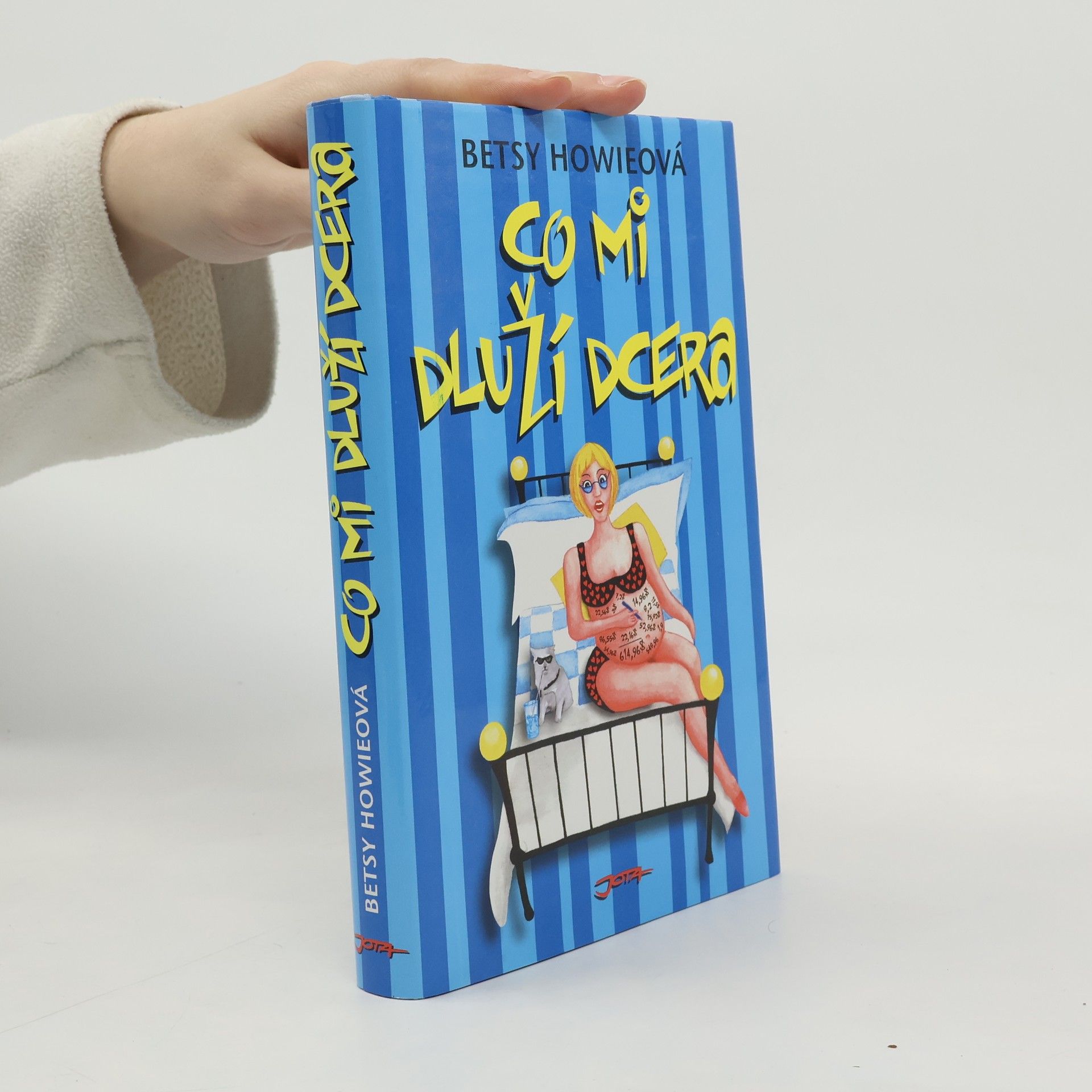 Betsy Howie Co mi dluží dcera