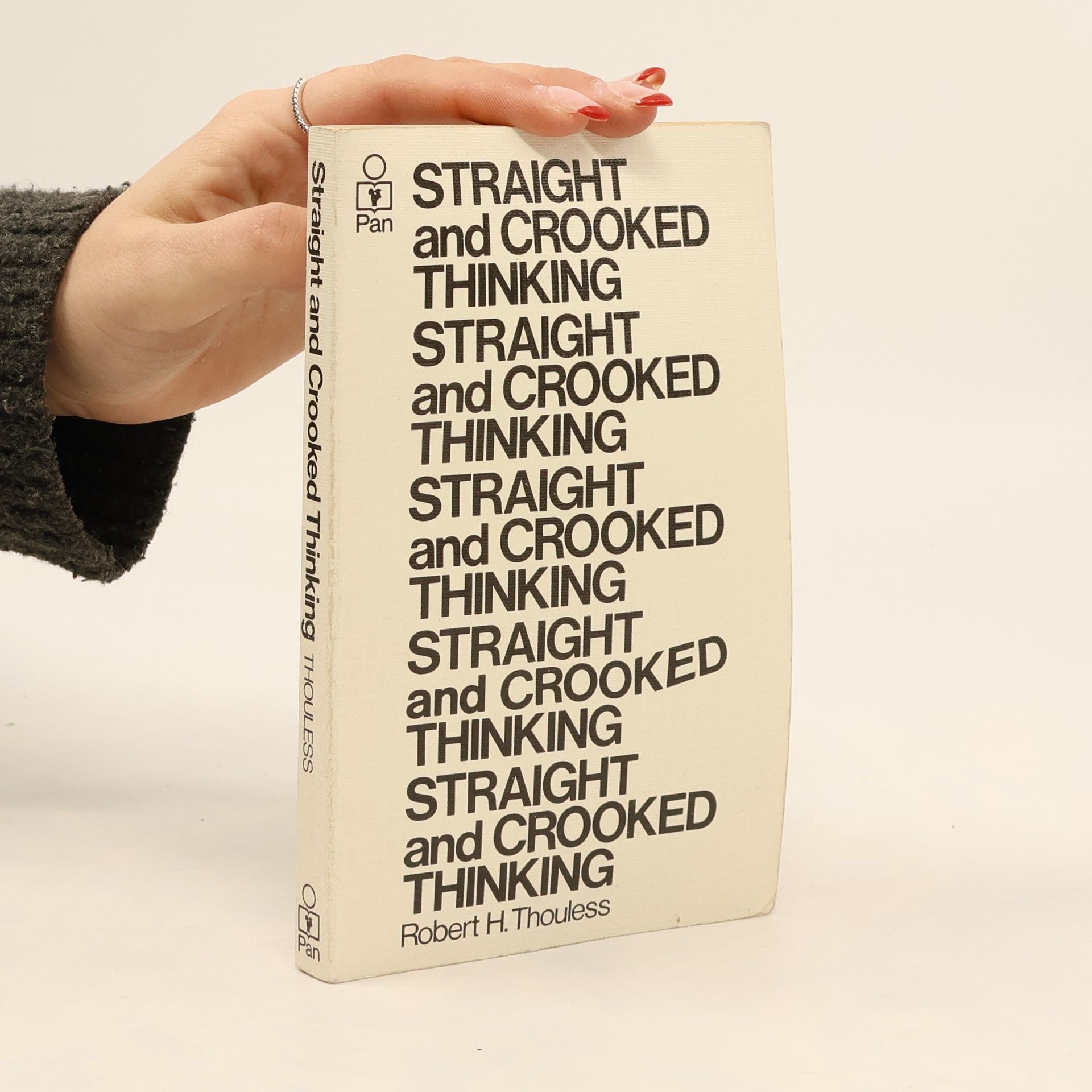 Robert Henry Thouless Straight and Crooked Thinking