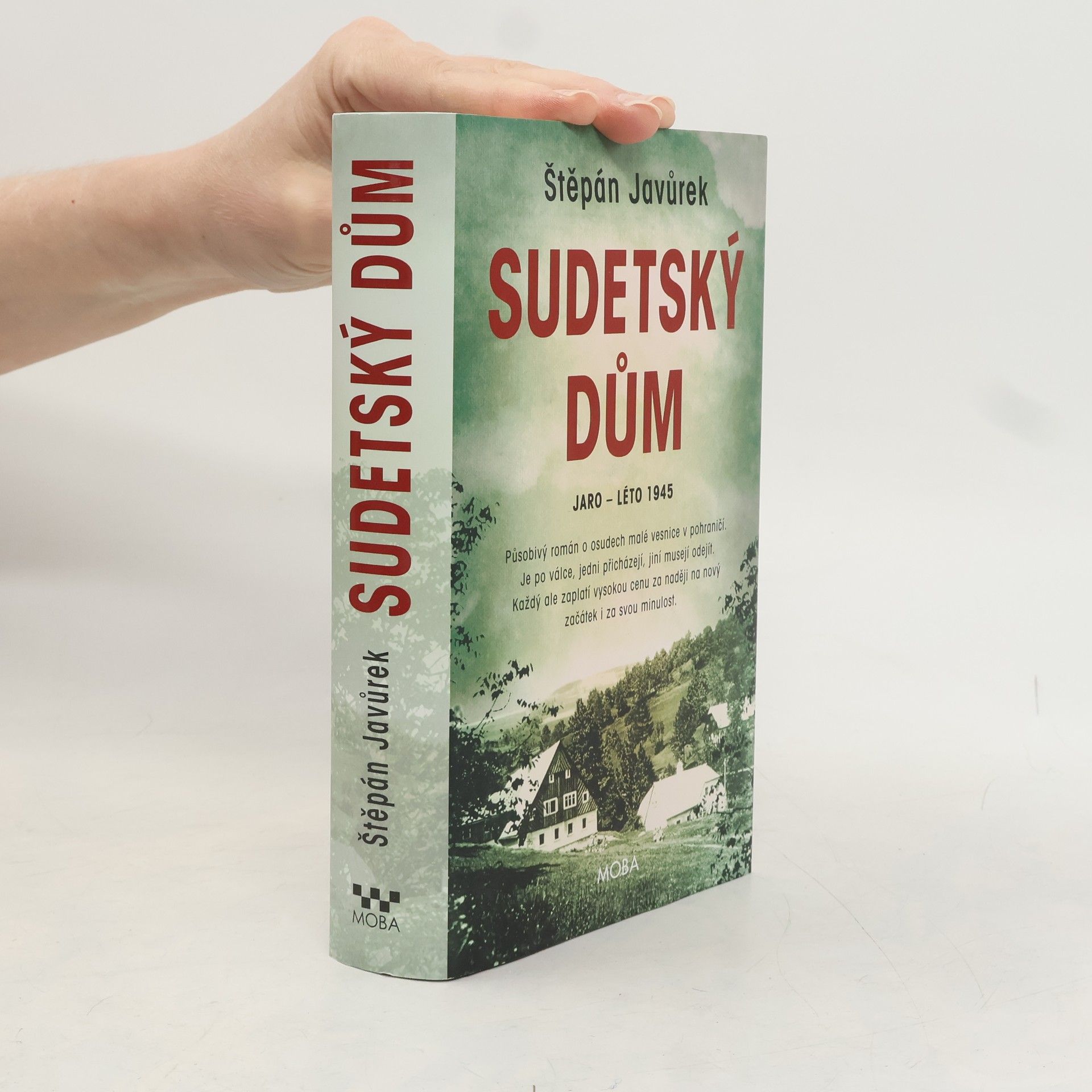 Štěpán Javůrek Sudetský dům : jaro - léto 1945